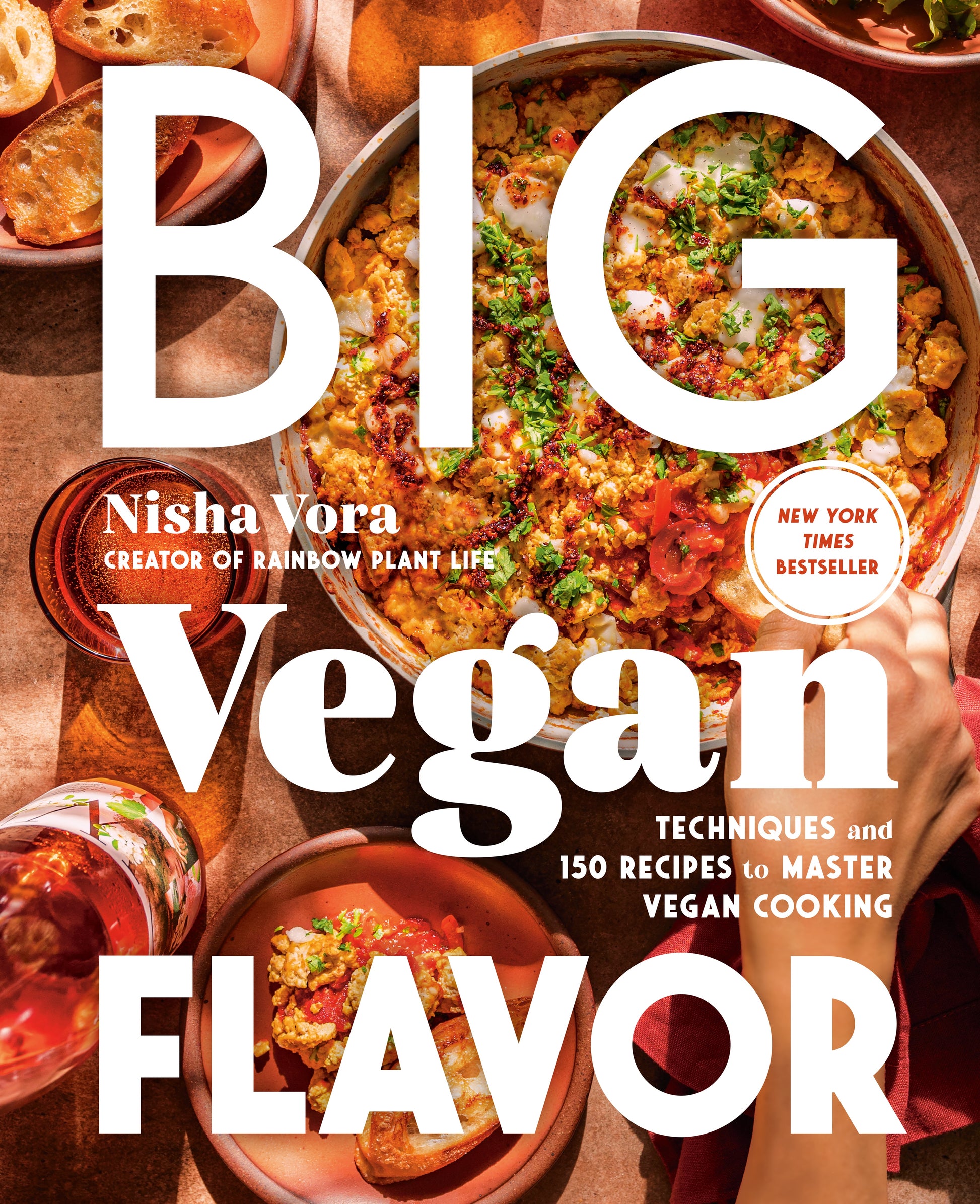 Big Vegan Flavor: Techniques and 150 Recipes to Master Vegan Cooking by Vora, Nisha. ISBN 9780593328934.