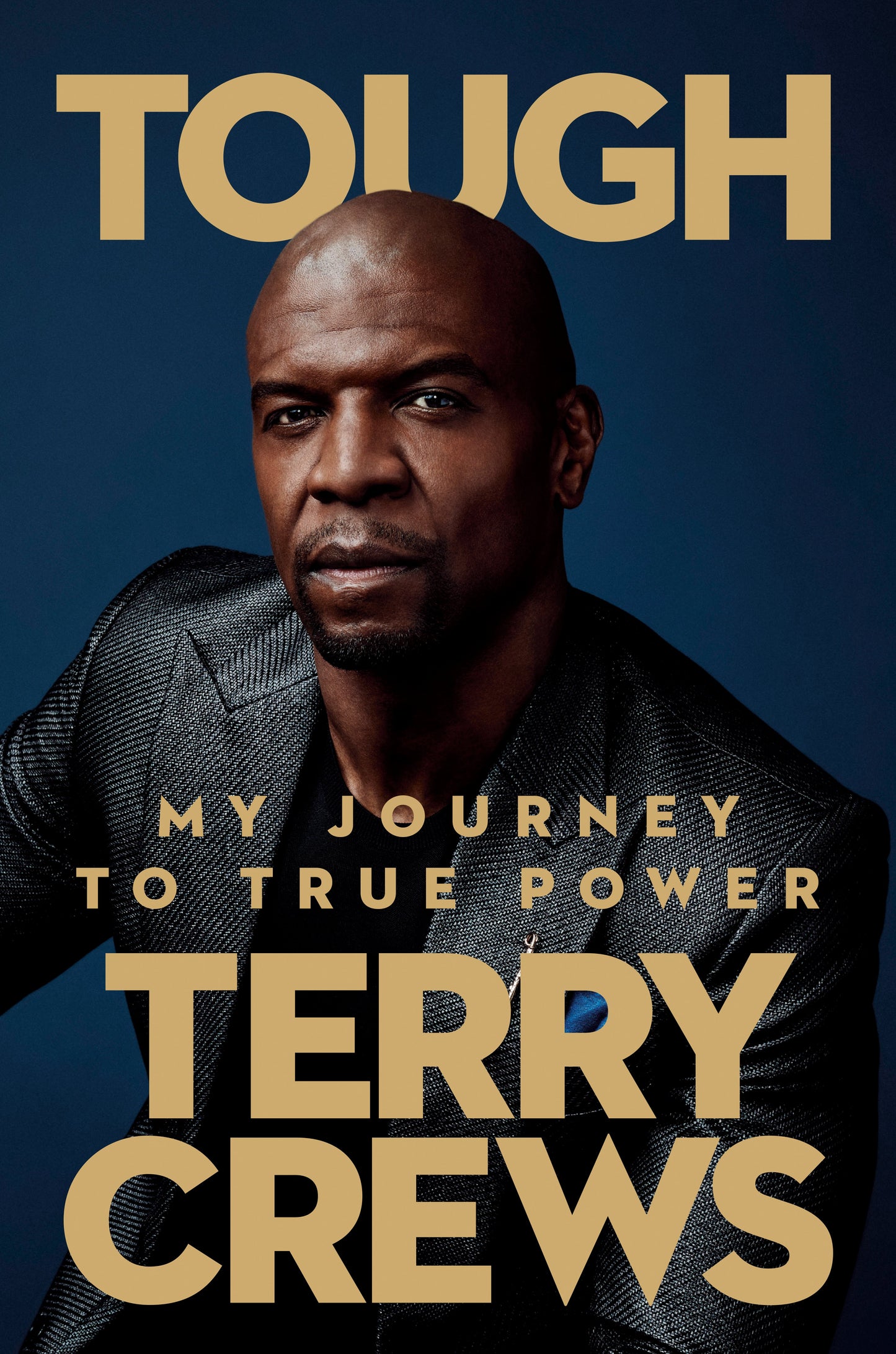 Tough: My Journey to True Power by Crews, Terry. ISBN 9780593329801.
