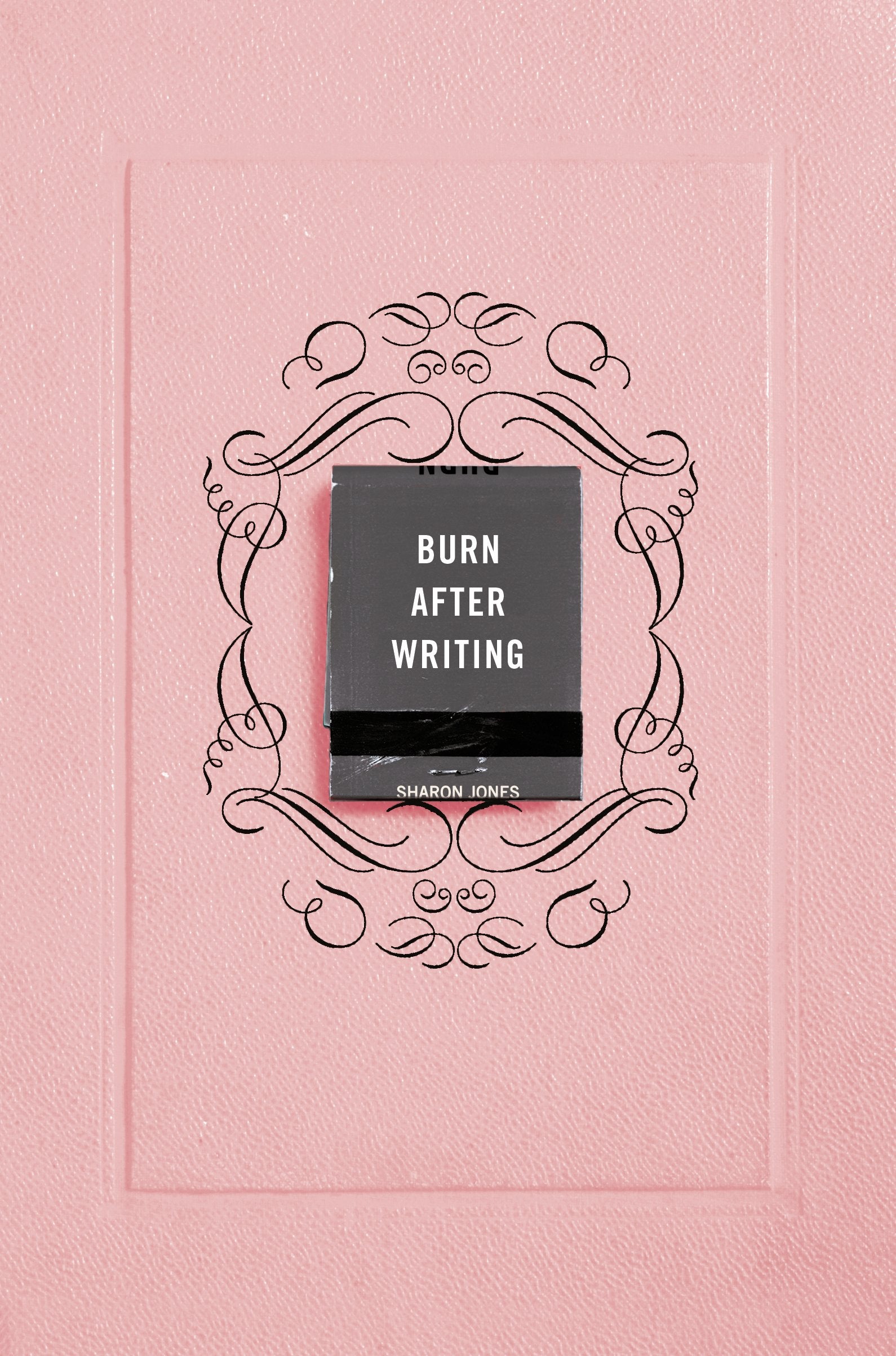Burn After Writing (Pink) by Jones, Sharon. ISBN 9780593329917.