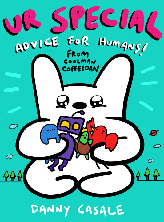Ur Special: Advice for Humans from Coolman Coffeedan by Casale, Danny. ISBN 9780593330104.