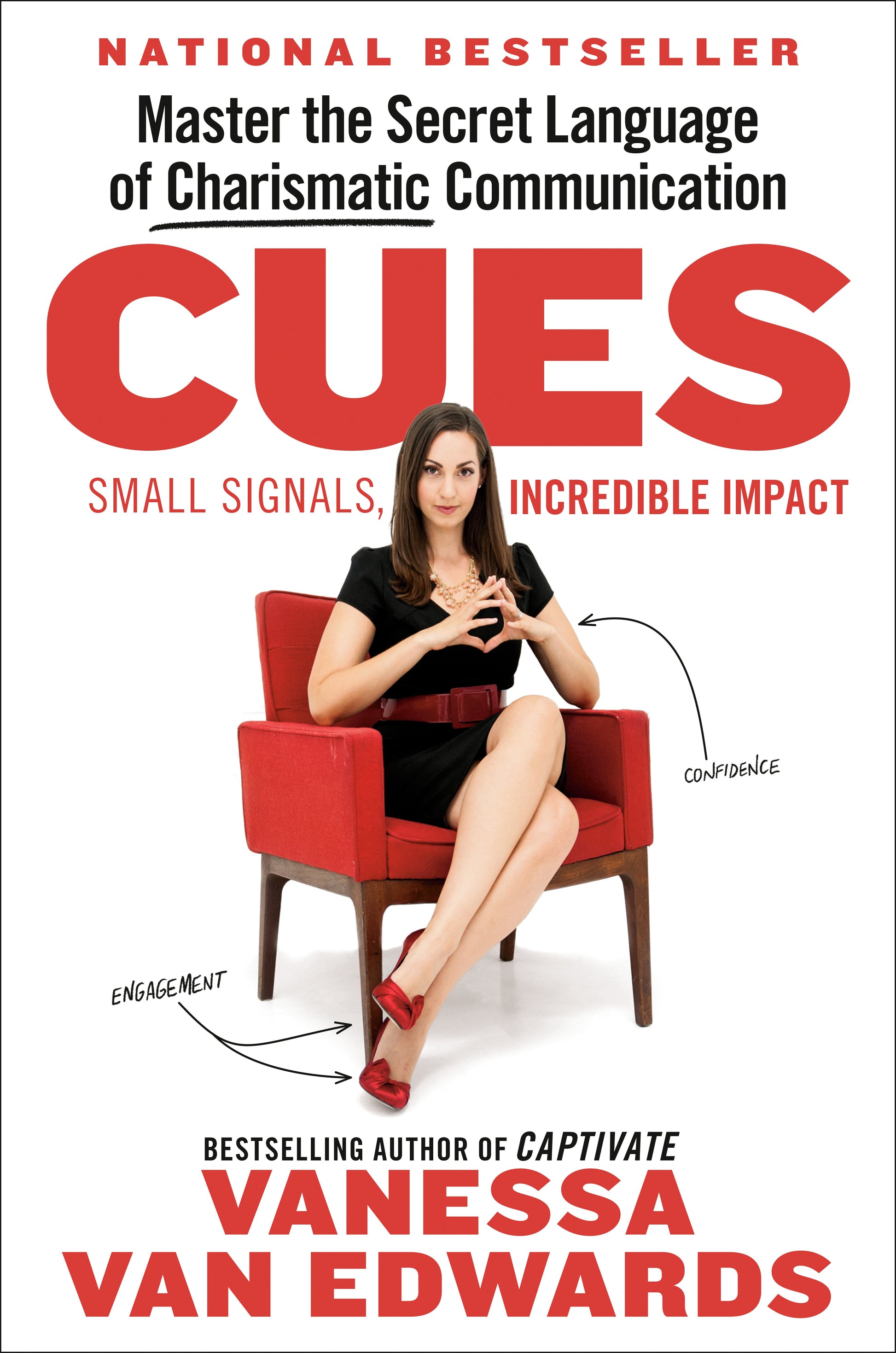 Cues: Master the Secret Language of Charismatic Communication by Van Edwards, Vanessa. ISBN 9780593332191.