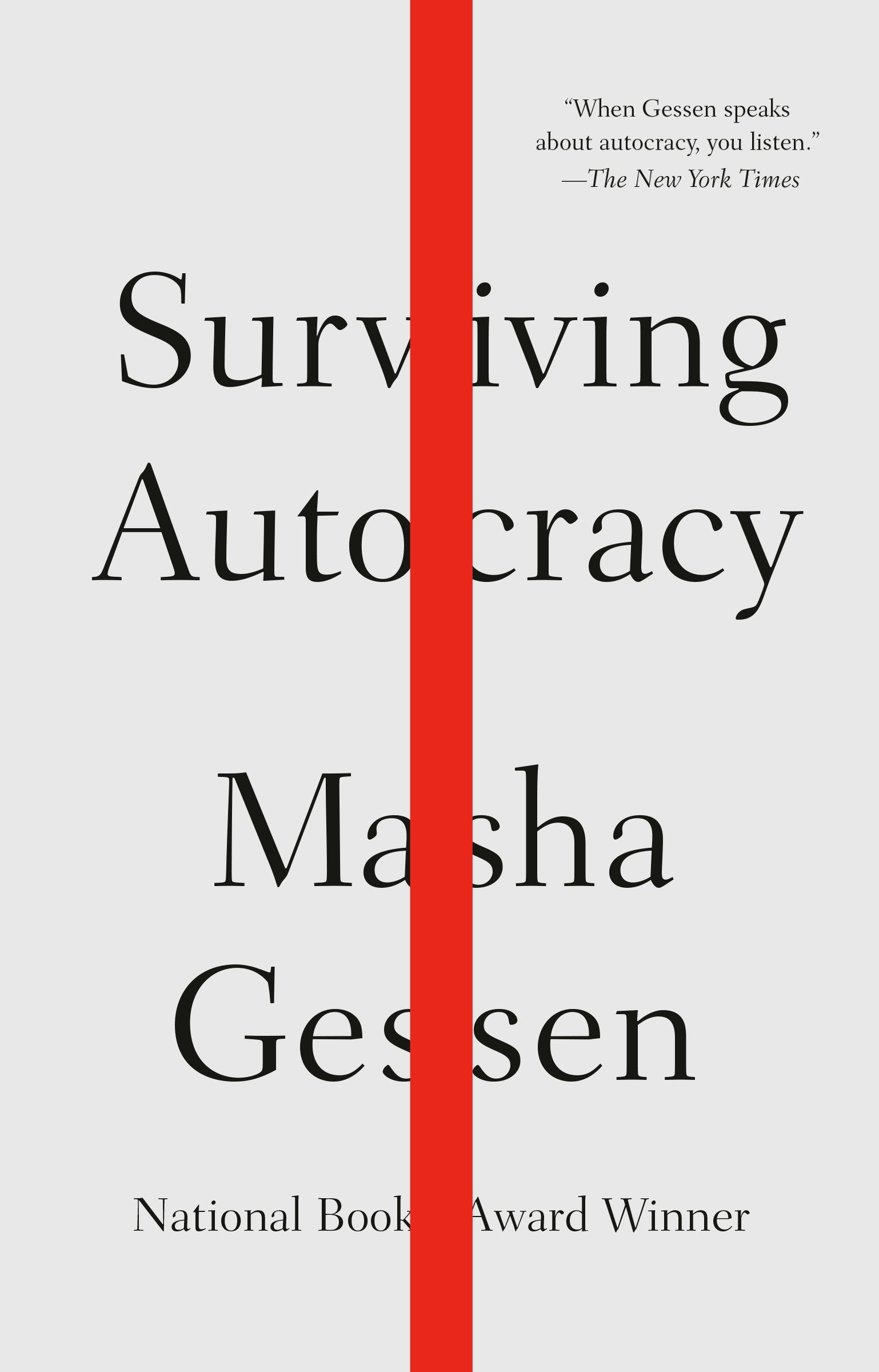 Surviving Autocracy by Gessen, Masha. ISBN 9780593332245.