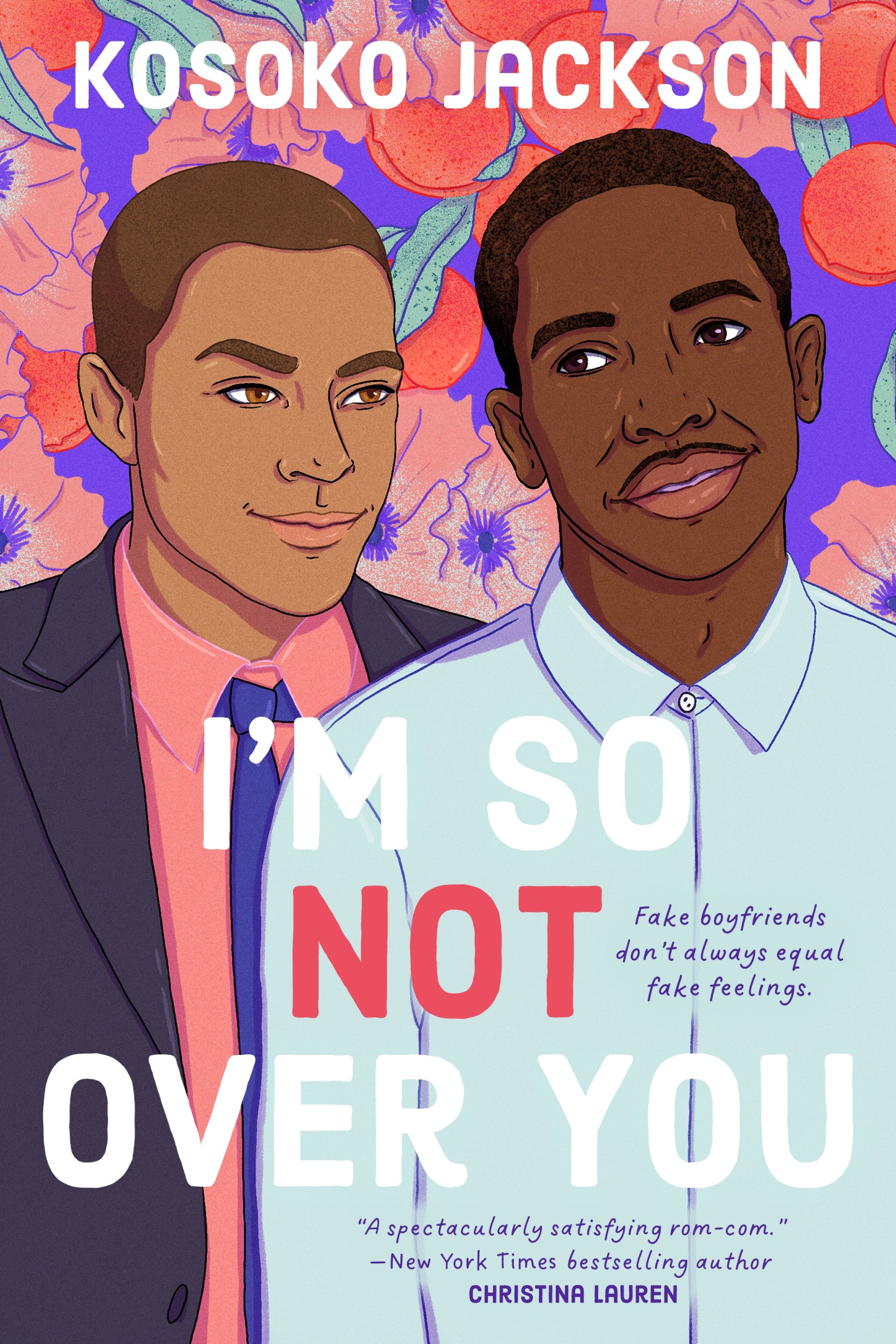 I'm So (Not) Over You by Jackson, Kosoko. ISBN 9780593334447.