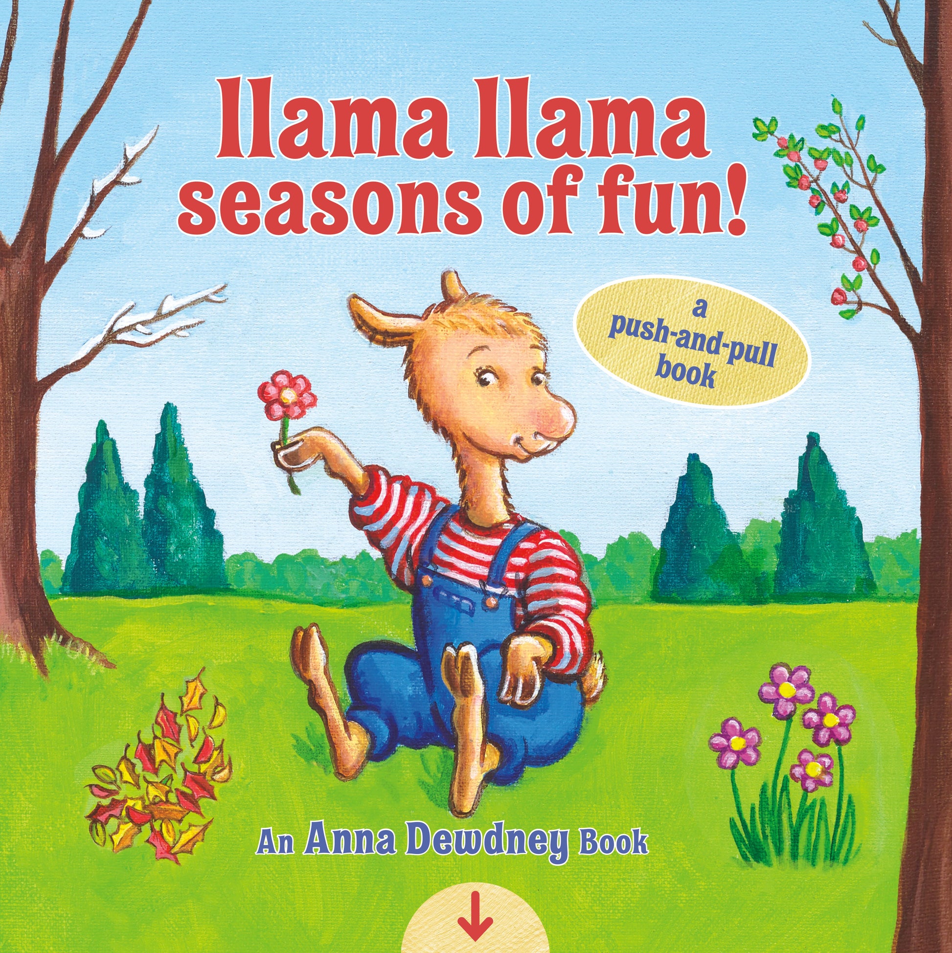 Llama Llama Seasons of Fun!: A Push-And-Pull Book by Dewdney, Anna. ISBN 9780593382592.