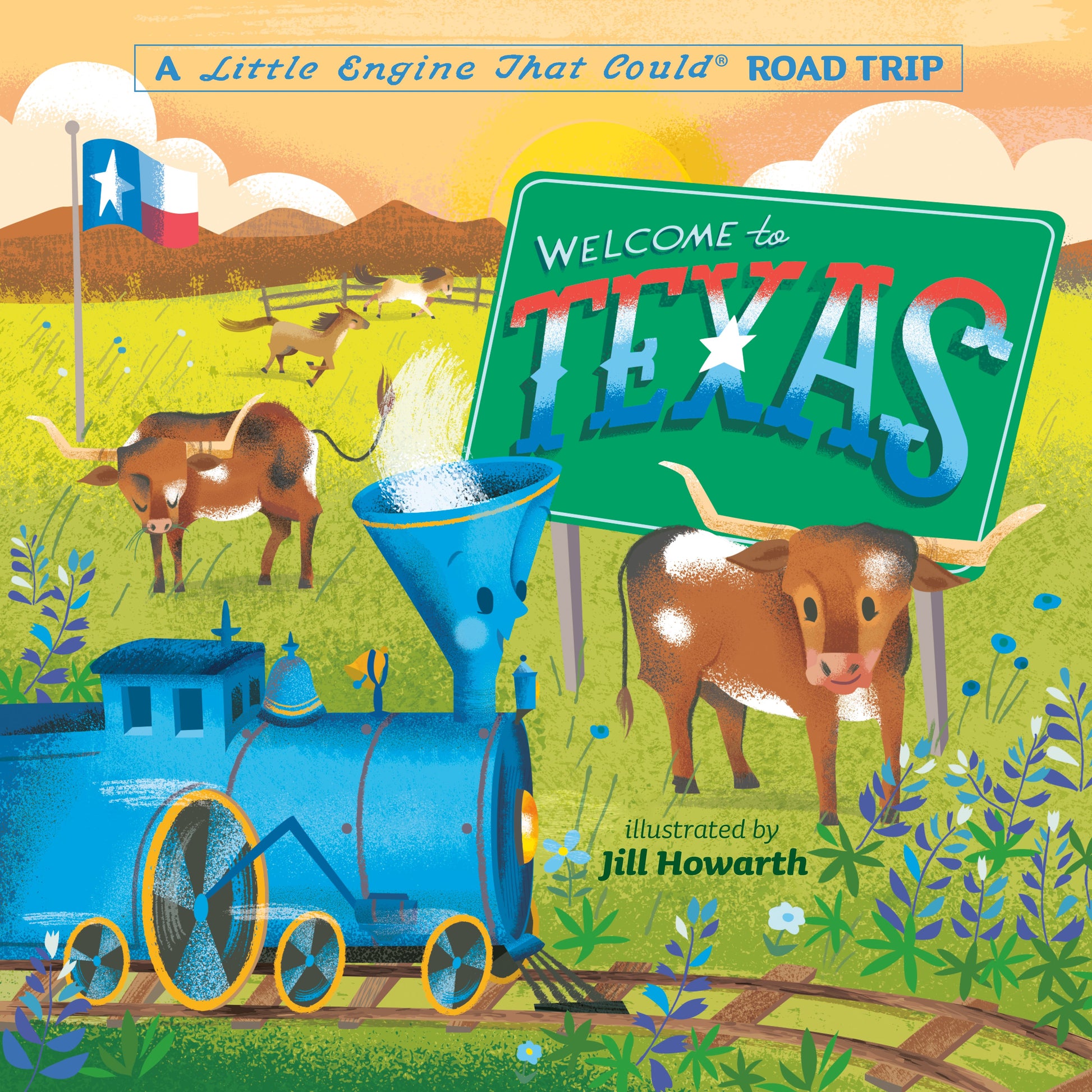 Welcome to Texas: A Little Engine That Could Road Trip by Piper, Watty. ISBN 9780593382684.