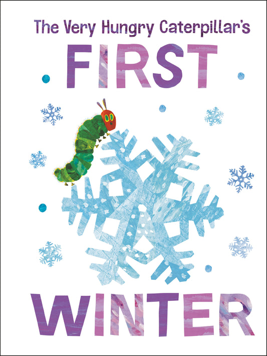 The Very Hungry Caterpillar's First Winter by Carle, Eric. ISBN 9780593384107.