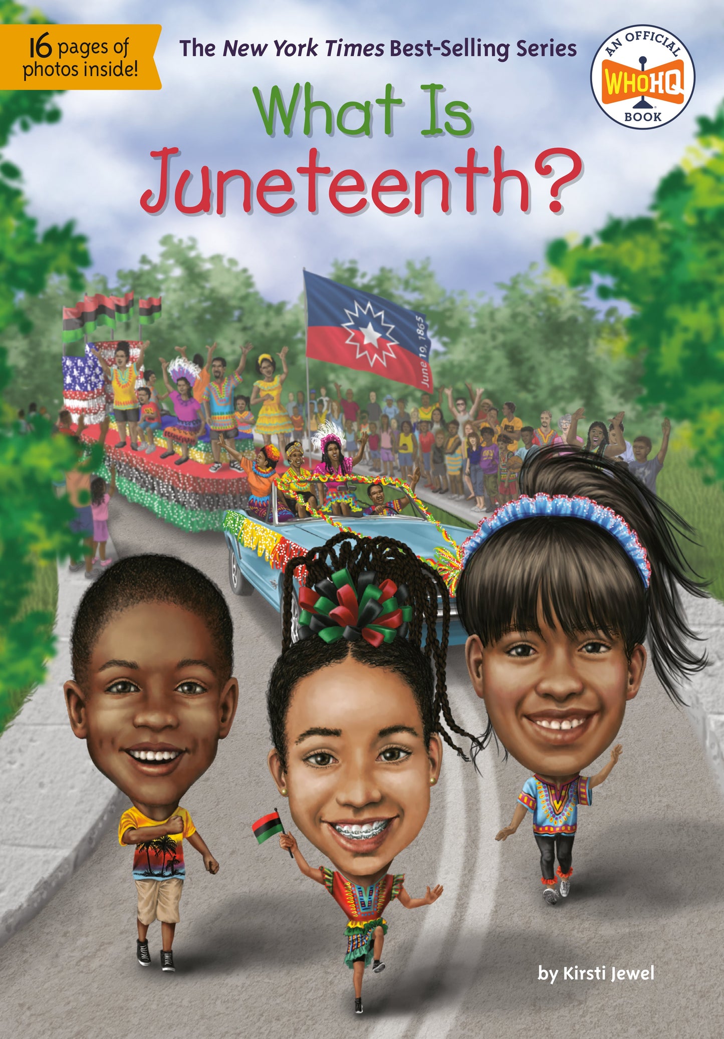 What Is Juneteenth? by Jewel, Kirsti. ISBN 9780593384695.