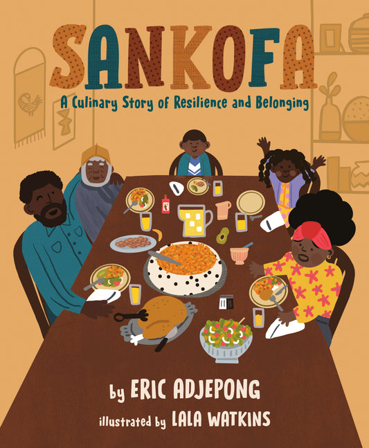 Sankofa: A Culinary Story of Resilience and Belonging by Adjepong, Eric. ISBN 9780593385944.