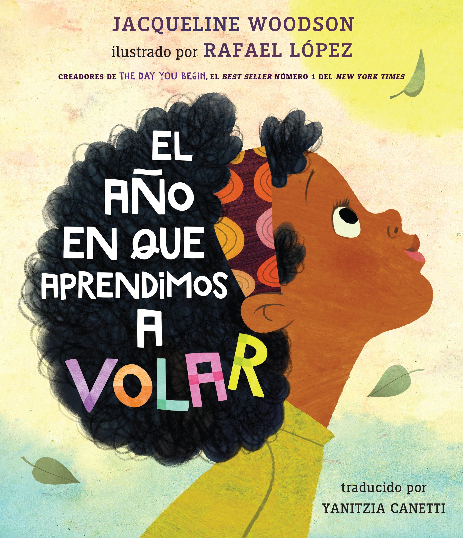 El Año En Que Aprendimos a Volar by Woodson, Jacqueline. ISBN 9780593407608.