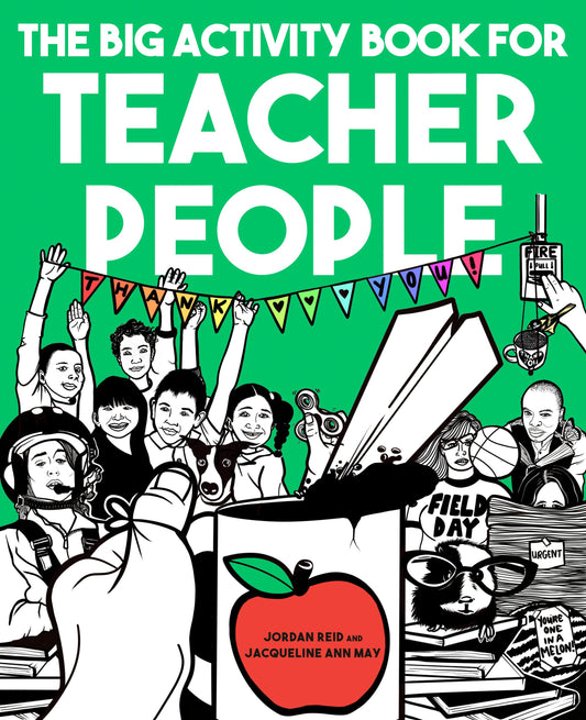 The Big Activity Book for Teacher People by Reid, Jordan. ISBN 9780593419403.