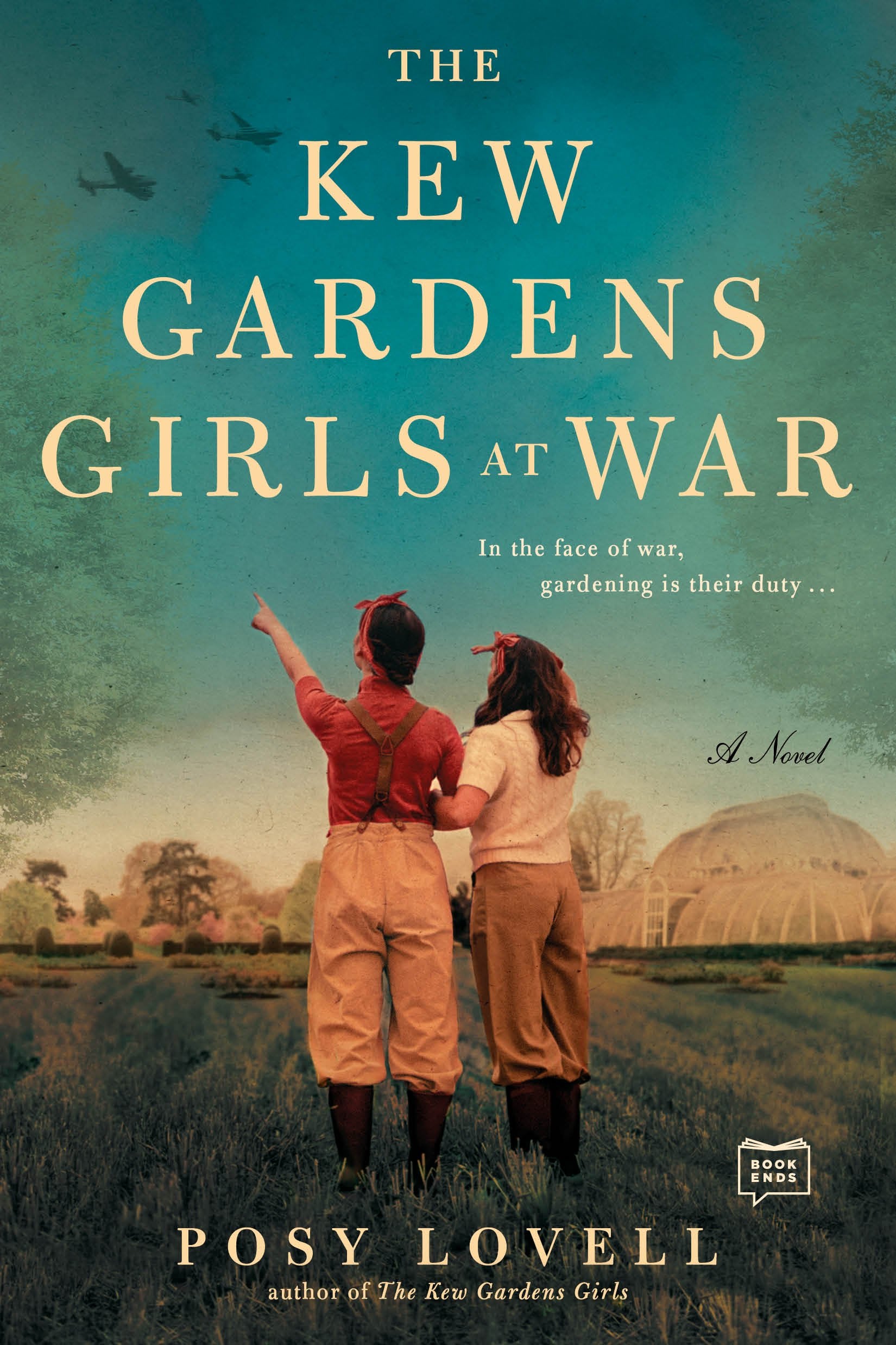 The Kew Gardens Girls at War by Lovell, Posy. ISBN 9780593419717.