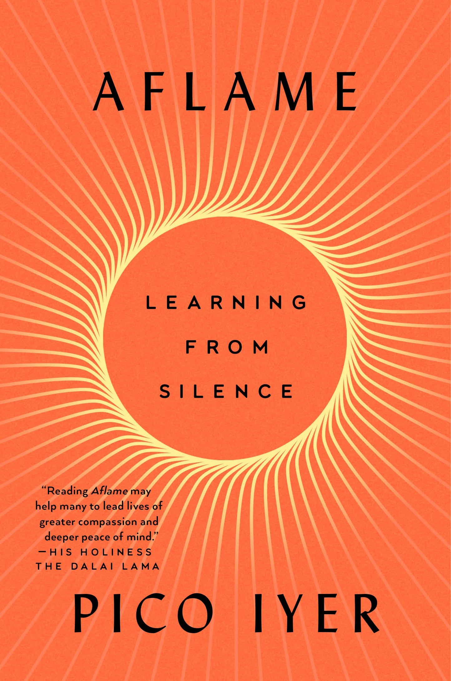 Aflame: Learning from Silence by Iyer, Pico. ISBN 9780593420287.