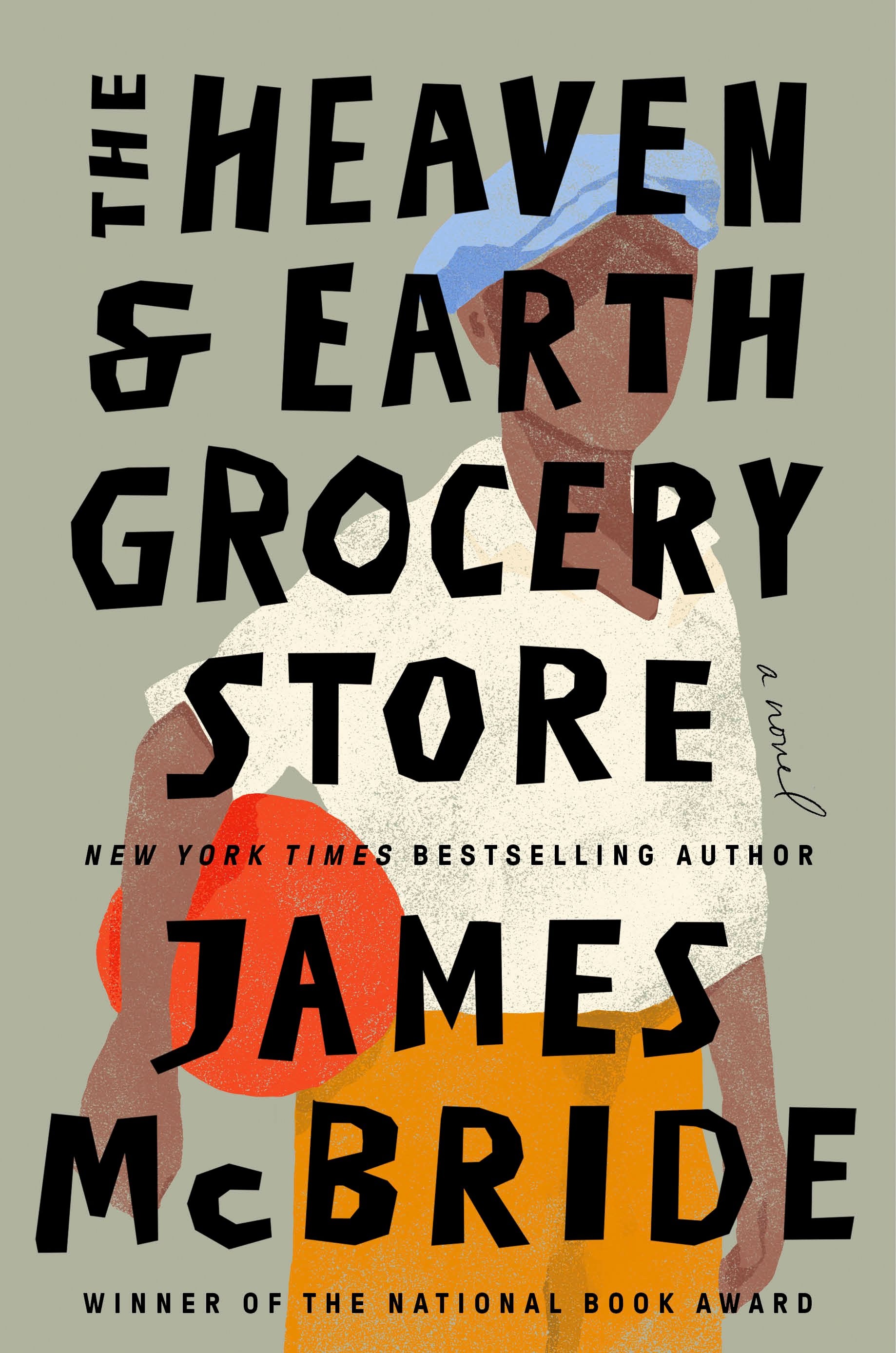 The Heaven & Earth Grocery Store by McBride, James. ISBN 9780593422946.