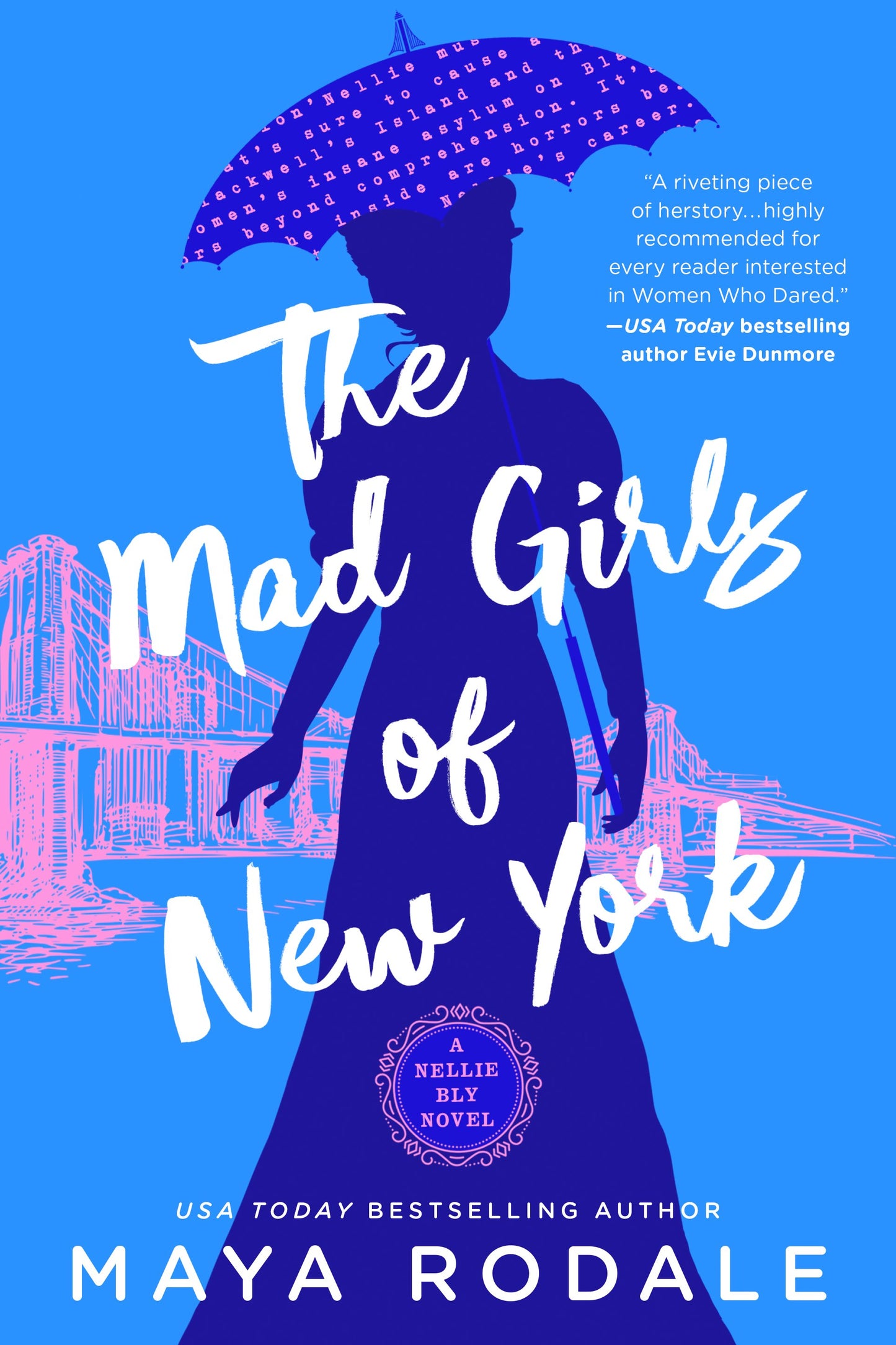 The Mad Girls of New York: A Nellie Bly Novel by Rodale, Maya. ISBN 9780593436752.