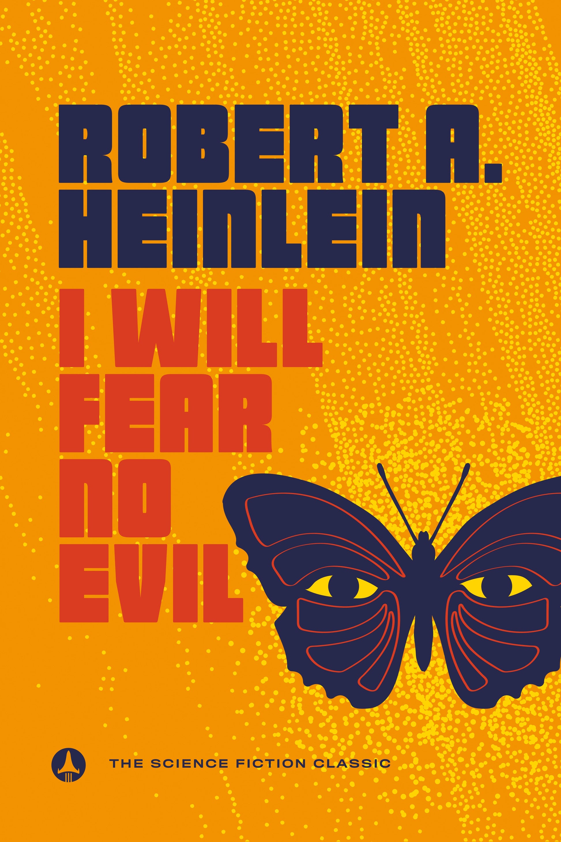 I Will Fear No Evil by Heinlein, Robert A.. ISBN 9780593437254.