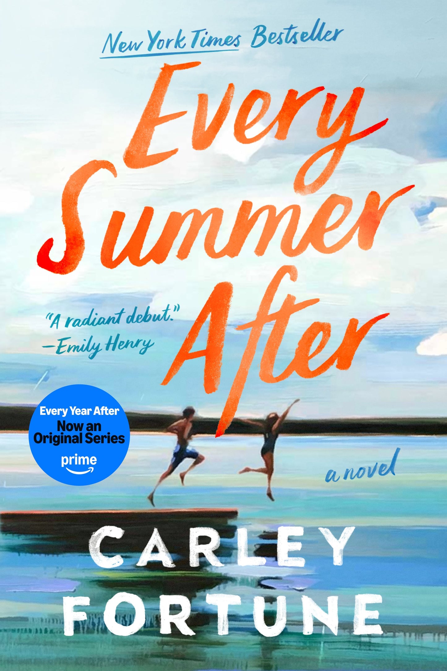 Every Summer After by Fortune, Carley. ISBN 9780593438534.