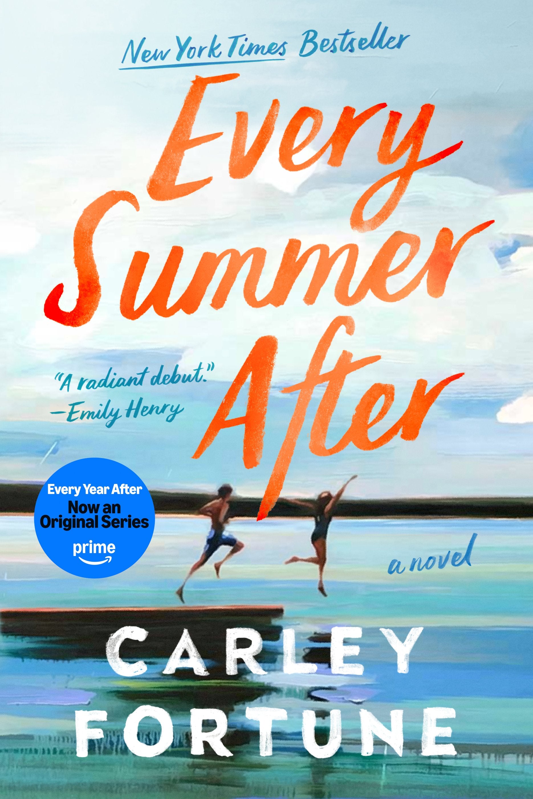 Every Summer After by Fortune, Carley. ISBN 9780593438534.