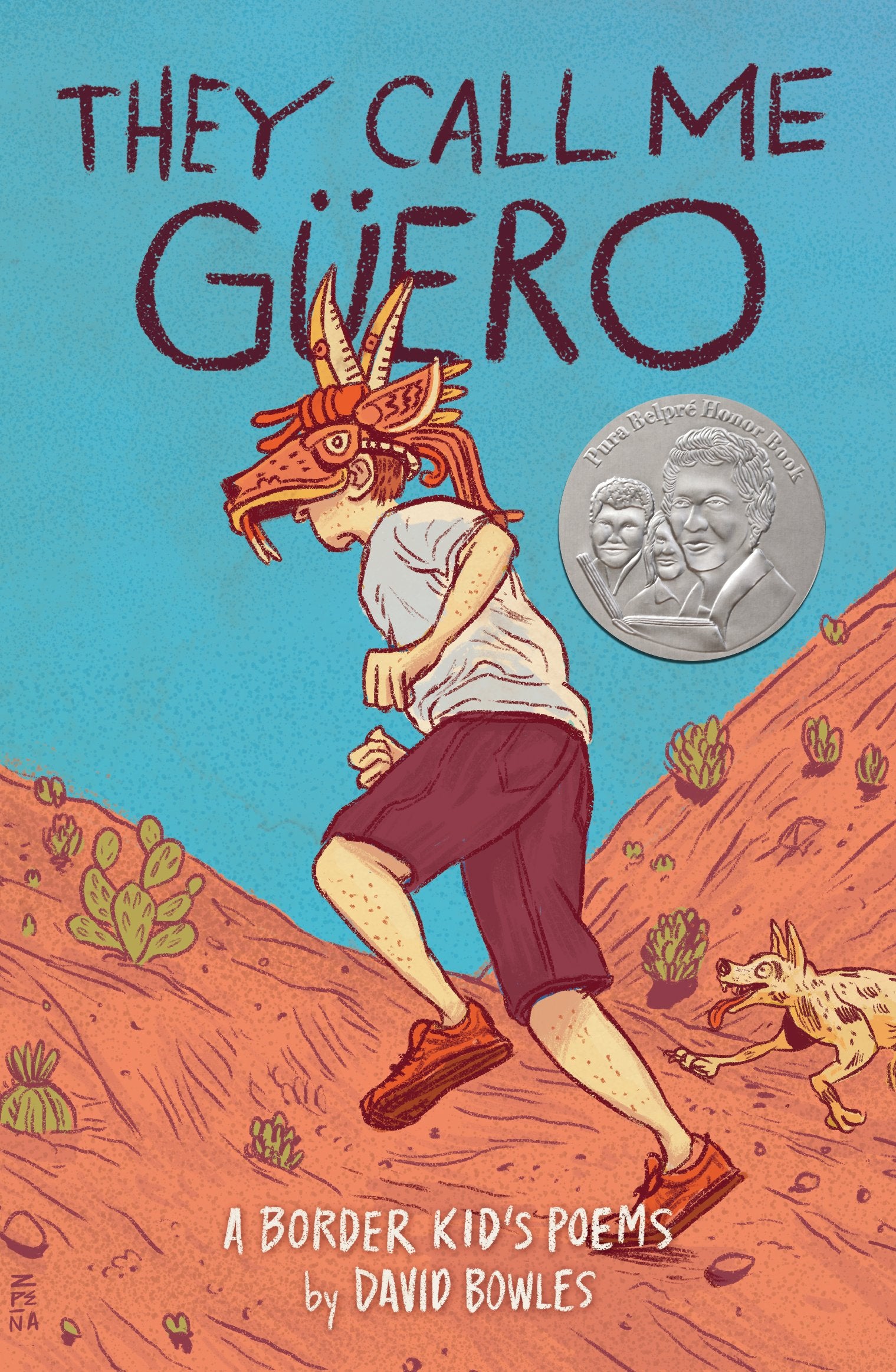 They Call Me Güero: A Border Kid's Poems by Bowles, David. ISBN 9780593462553.