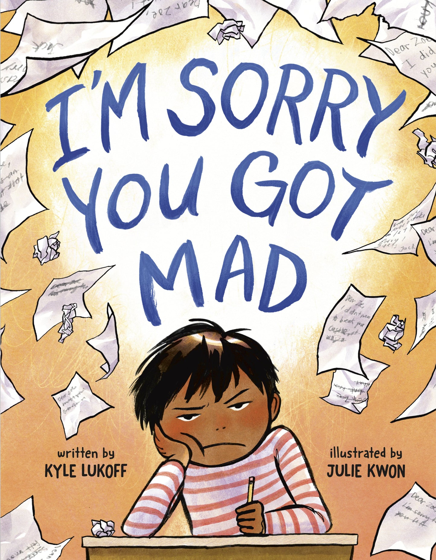 I'm Sorry You Got Mad by Lukoff, Kyle. ISBN 9780593462911.