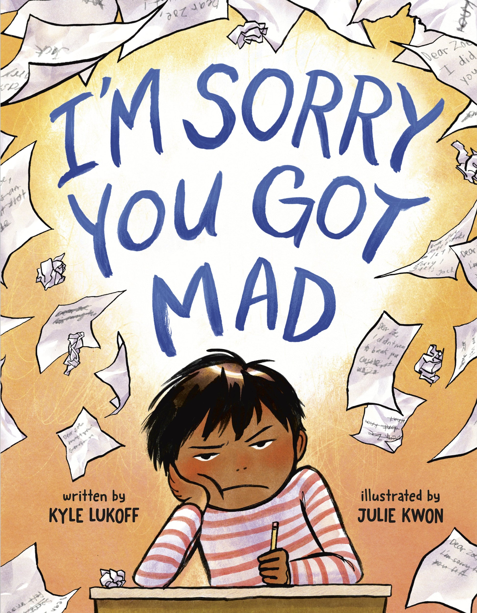 I'm Sorry You Got Mad by Lukoff, Kyle. ISBN 9780593462911.
