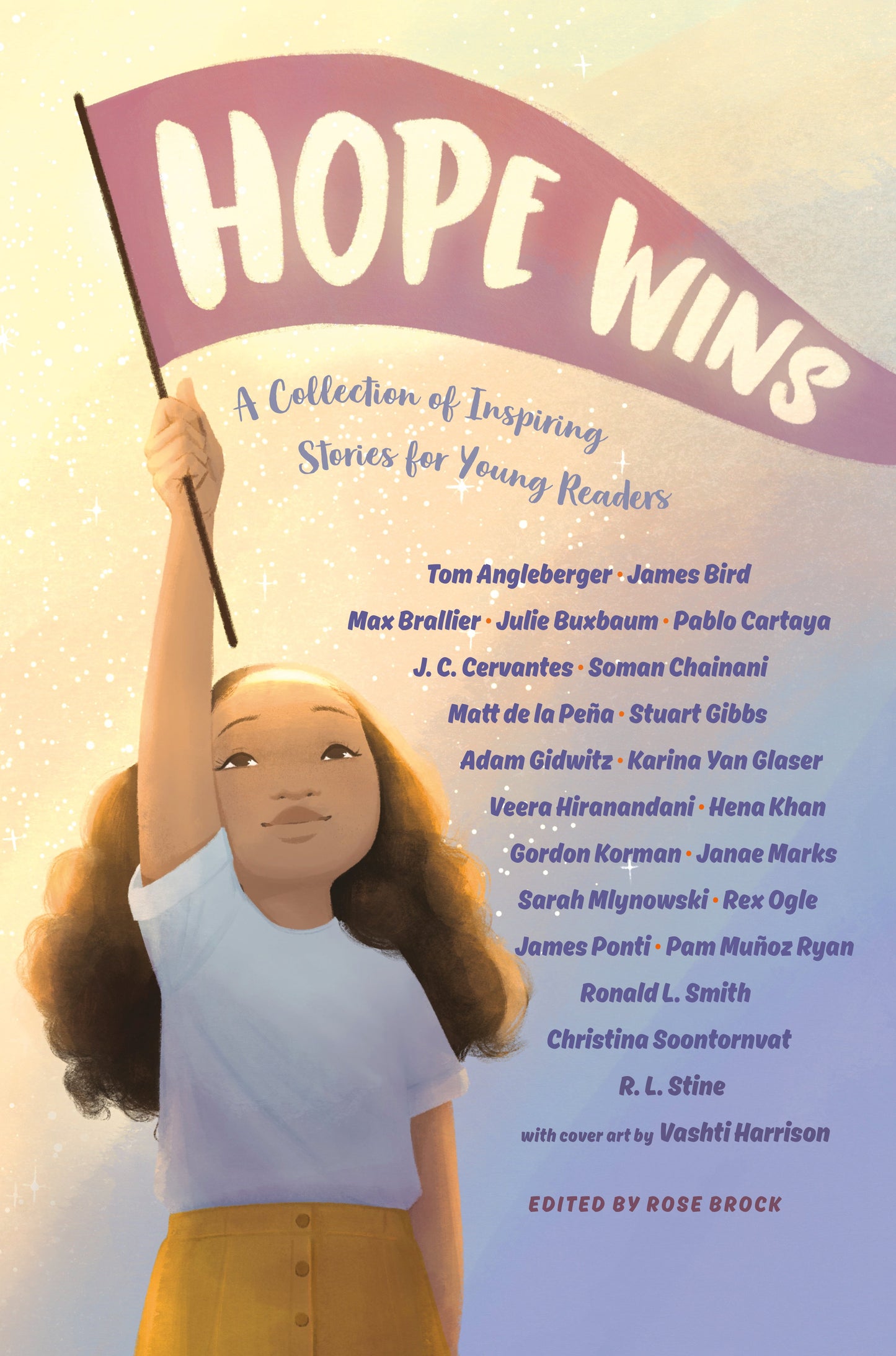 Hope Wins: A Collection of Inspiring Stories for Young Readers by Brock, Rose. ISBN 9780593463932.