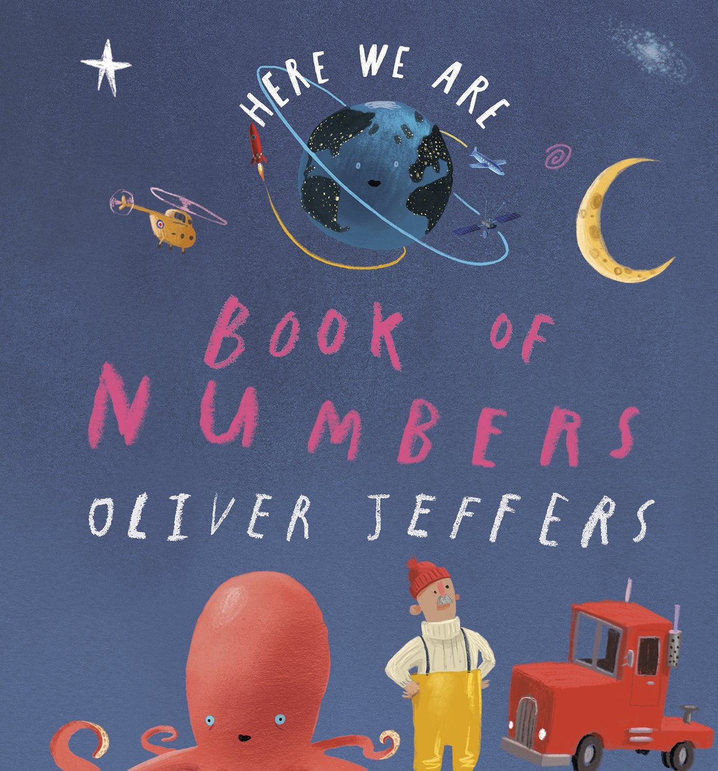 Here We Are: Book of Numbers by Jeffers, Oliver. ISBN 9780593466124.