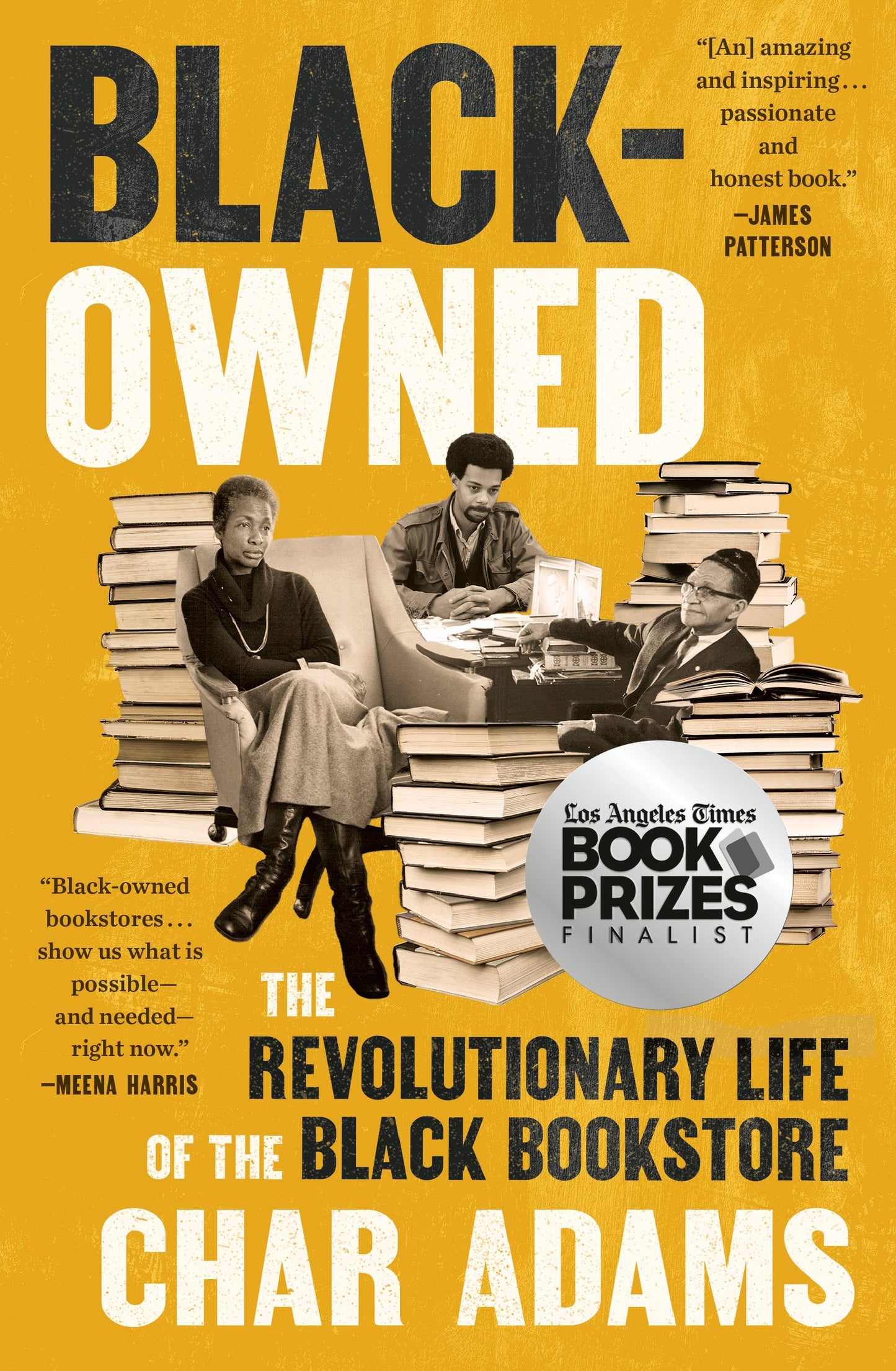 Black-Owned: The Revolutionary Life of the Black Bookstore by Adams, Char. ISBN 9780593474235.