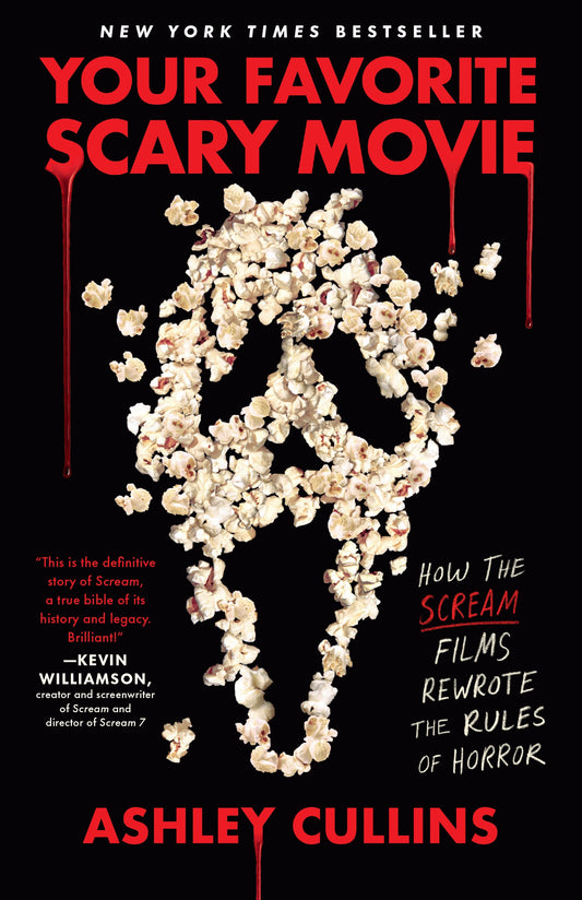 Your Favorite Scary Movie: How the Scream Films Rewrote the Rules of Horror by Cullins, Ashley. ISBN 9780593474709.