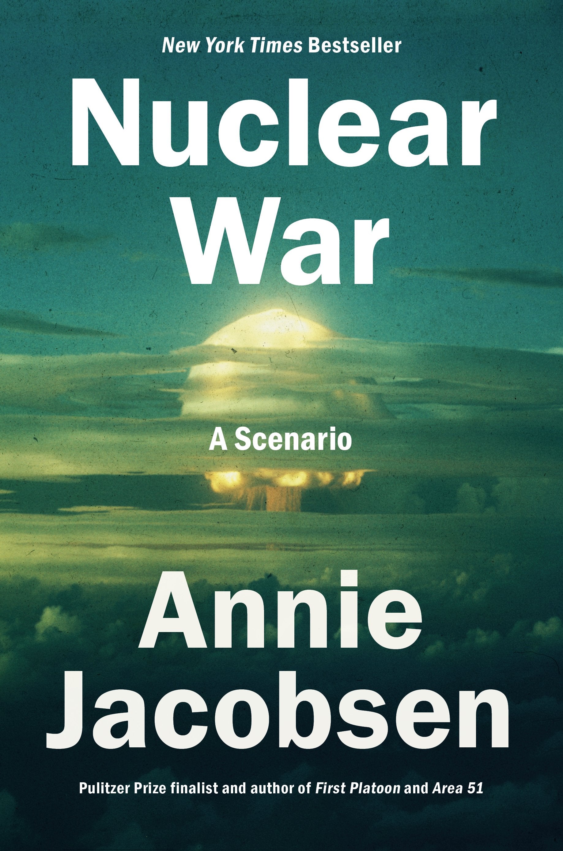 Nuclear War: A Scenario by Jacobsen, Annie. ISBN 9780593476093.