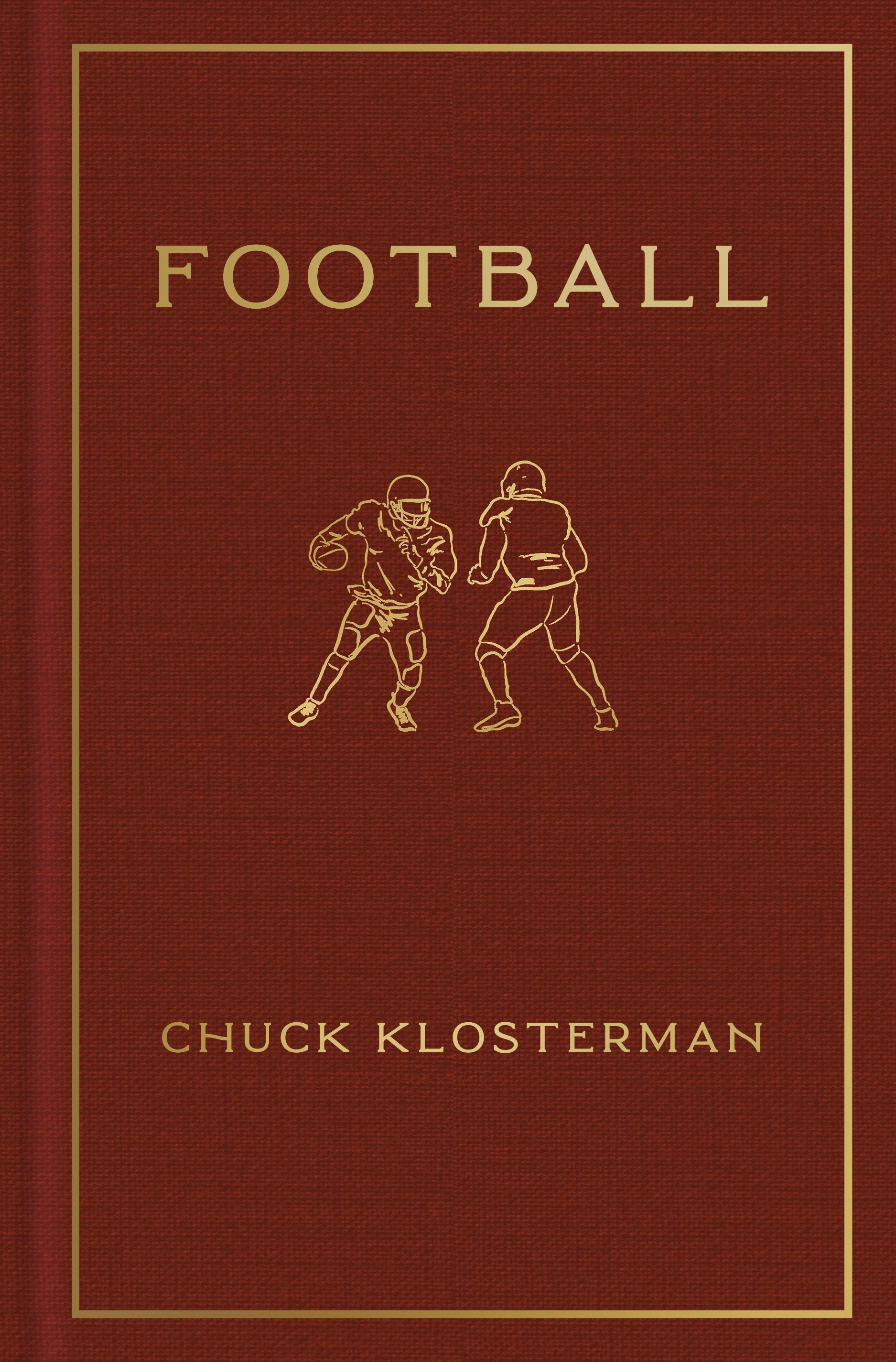 Football by Klosterman, Chuck. ISBN 9780593490648.