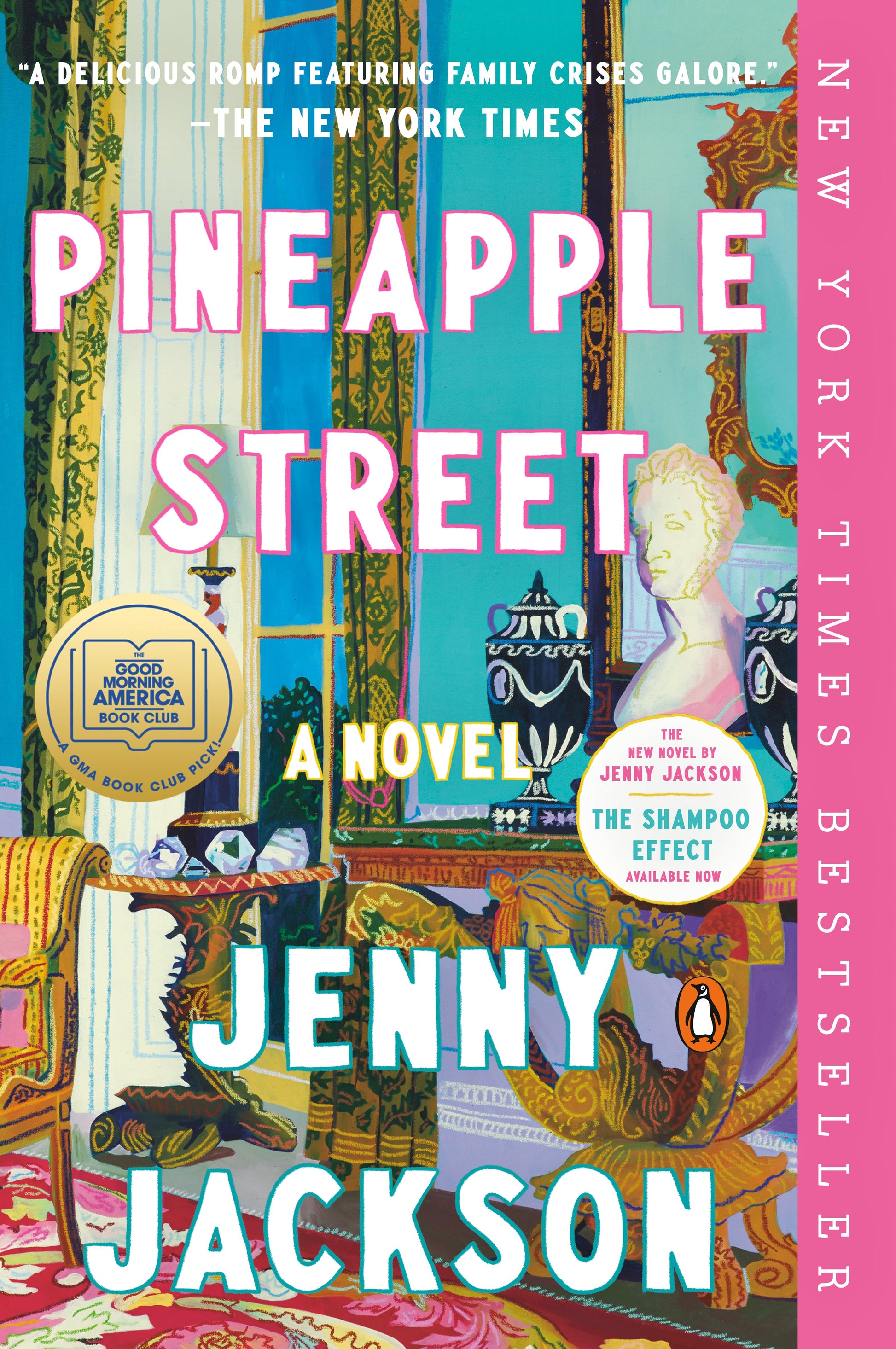 Pineapple Street: A GMA Book Club Pick (a Novel) by Jackson, Jenny. ISBN 9780593490716.