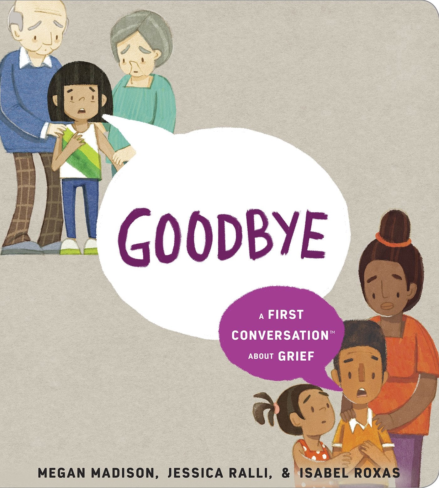 Goodbye: A First Conversation about Grief by Madison, Megan. ISBN 9780593520987.