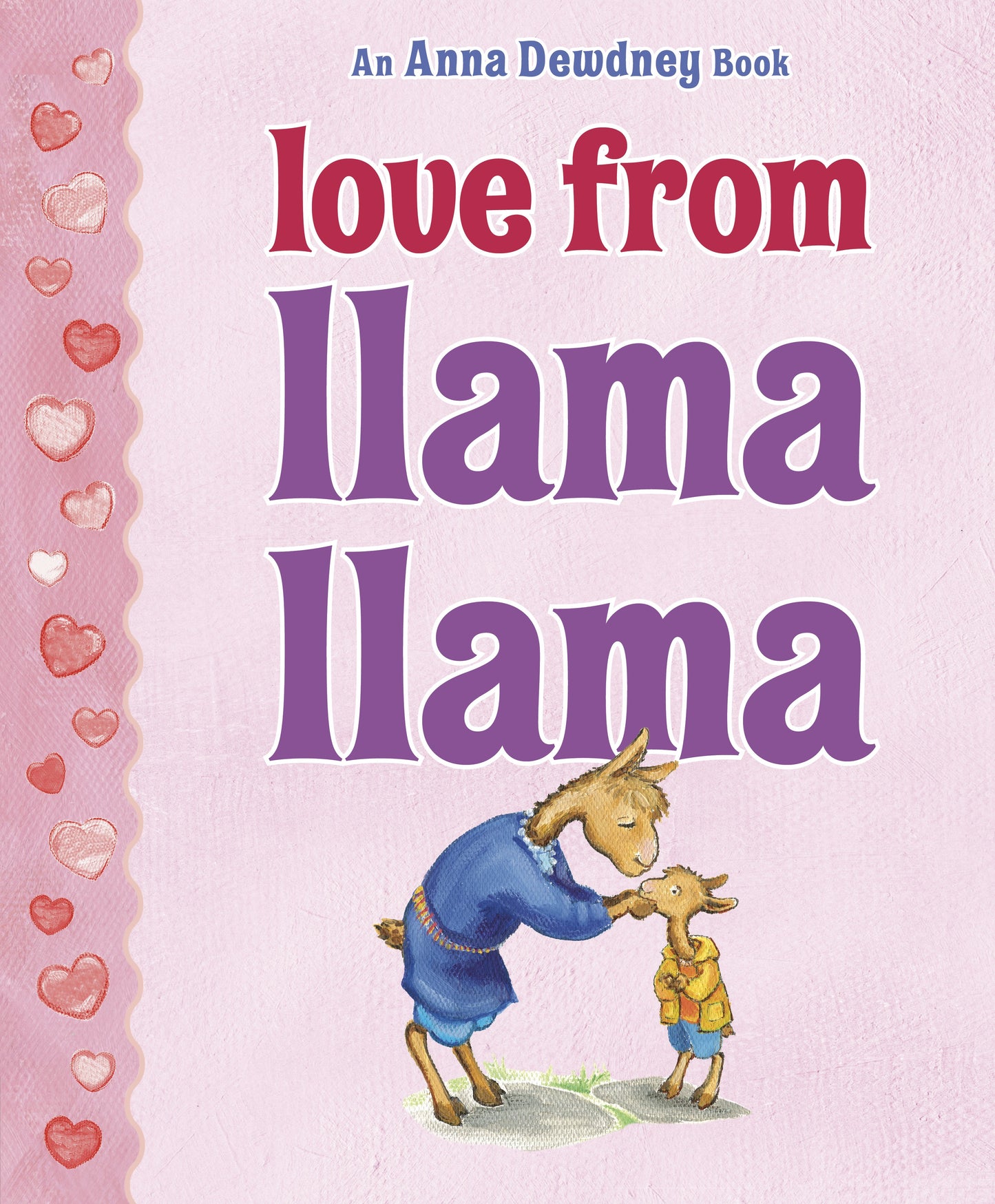 Love from Llama Llama by Dewdney, Anna. ISBN 9780593521748.