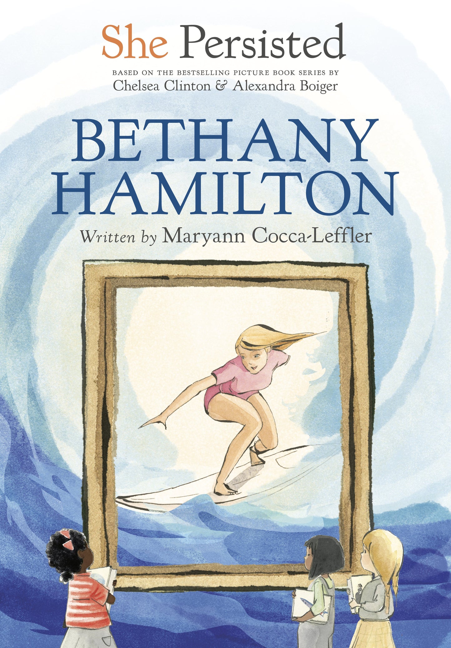 She Persisted: Bethany Hamilton by Cocca-Leffler, Maryann. ISBN 9780593529072.