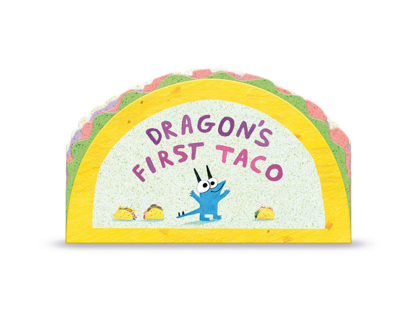 Dragon's First Taco (from the Creators of Dragons Love Tacos) by Rubin, Adam. ISBN 9780593533178.