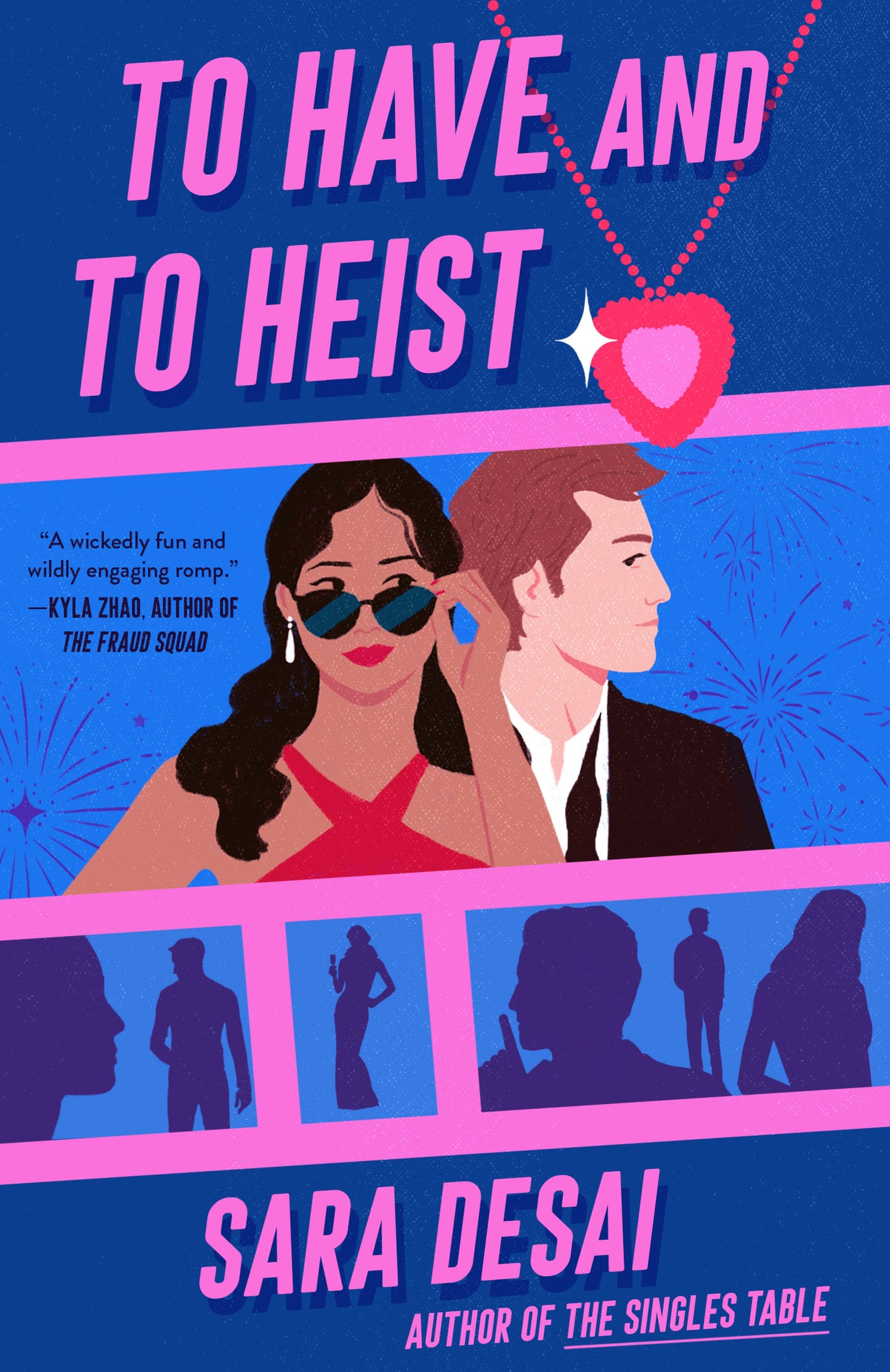 To Have and to Heist by Desai, Sara. ISBN 9780593548509.