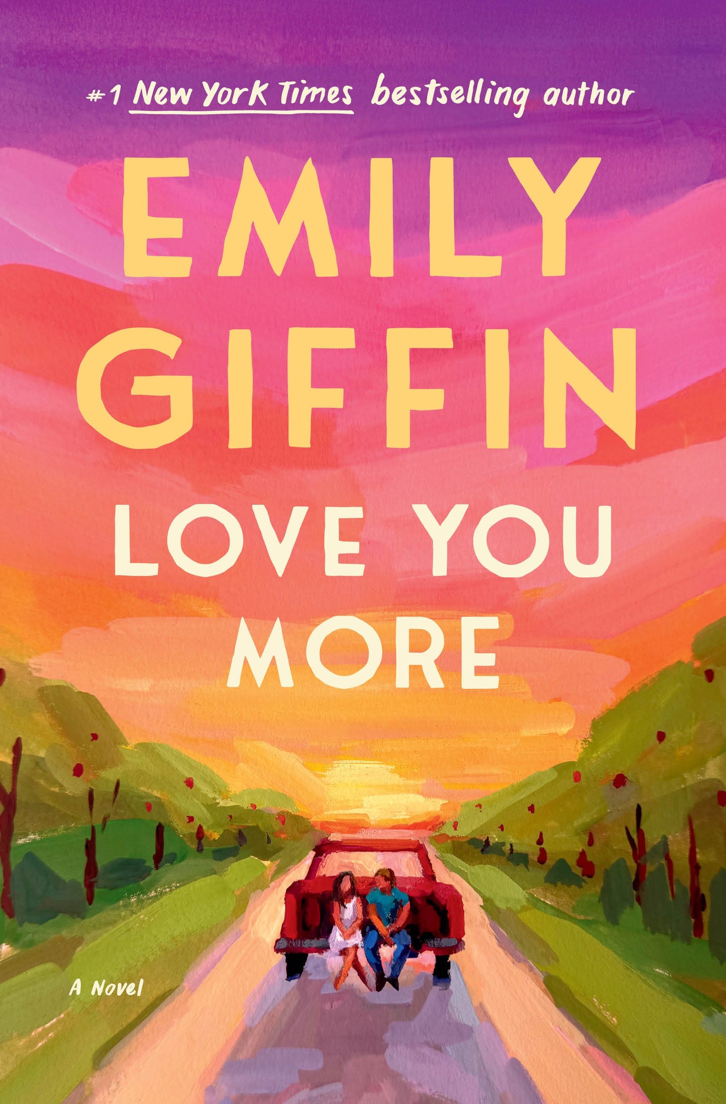 Love You More by Giffin, Emily. ISBN 9780593600320.