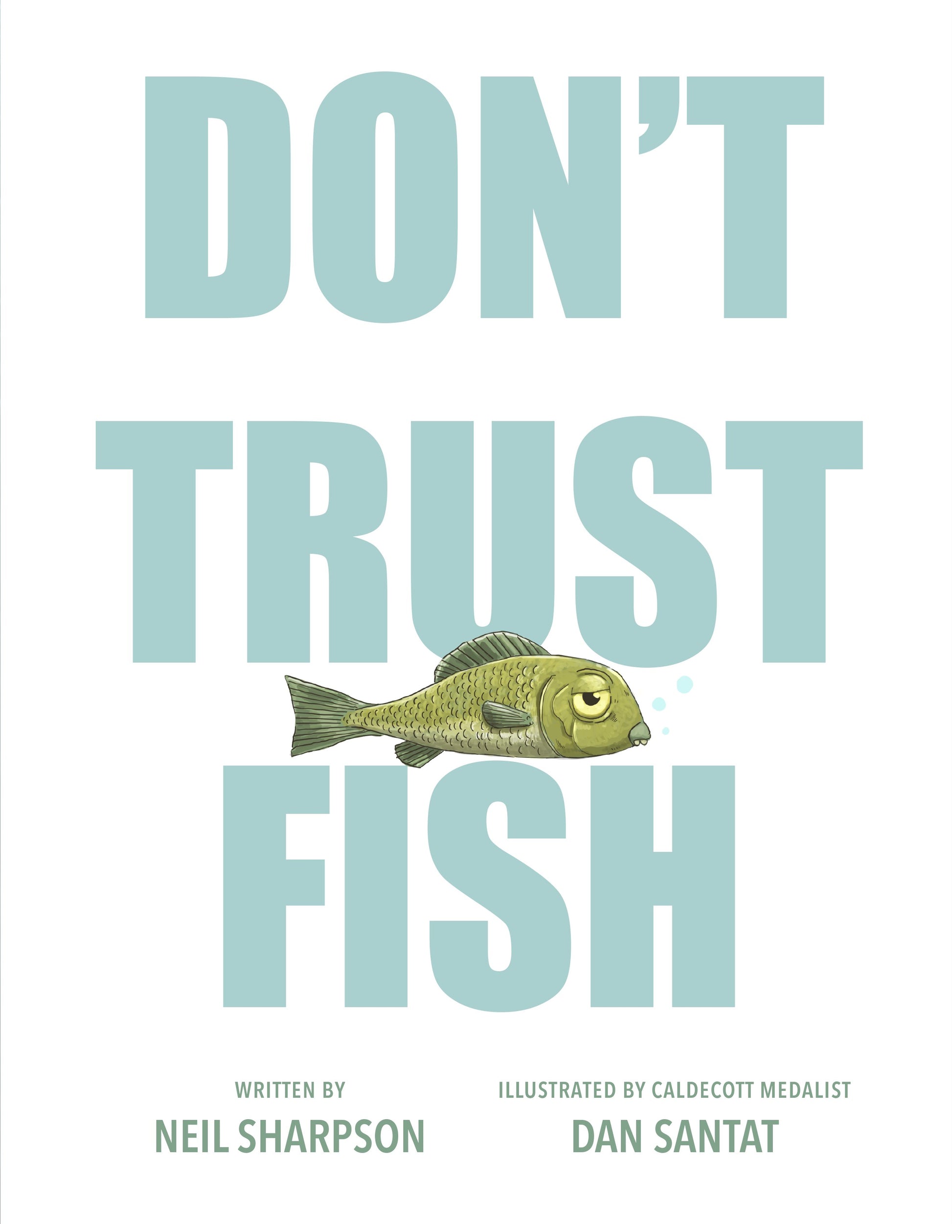 Don't Trust Fish by Sharpson, Neil. ISBN 9780593616673.