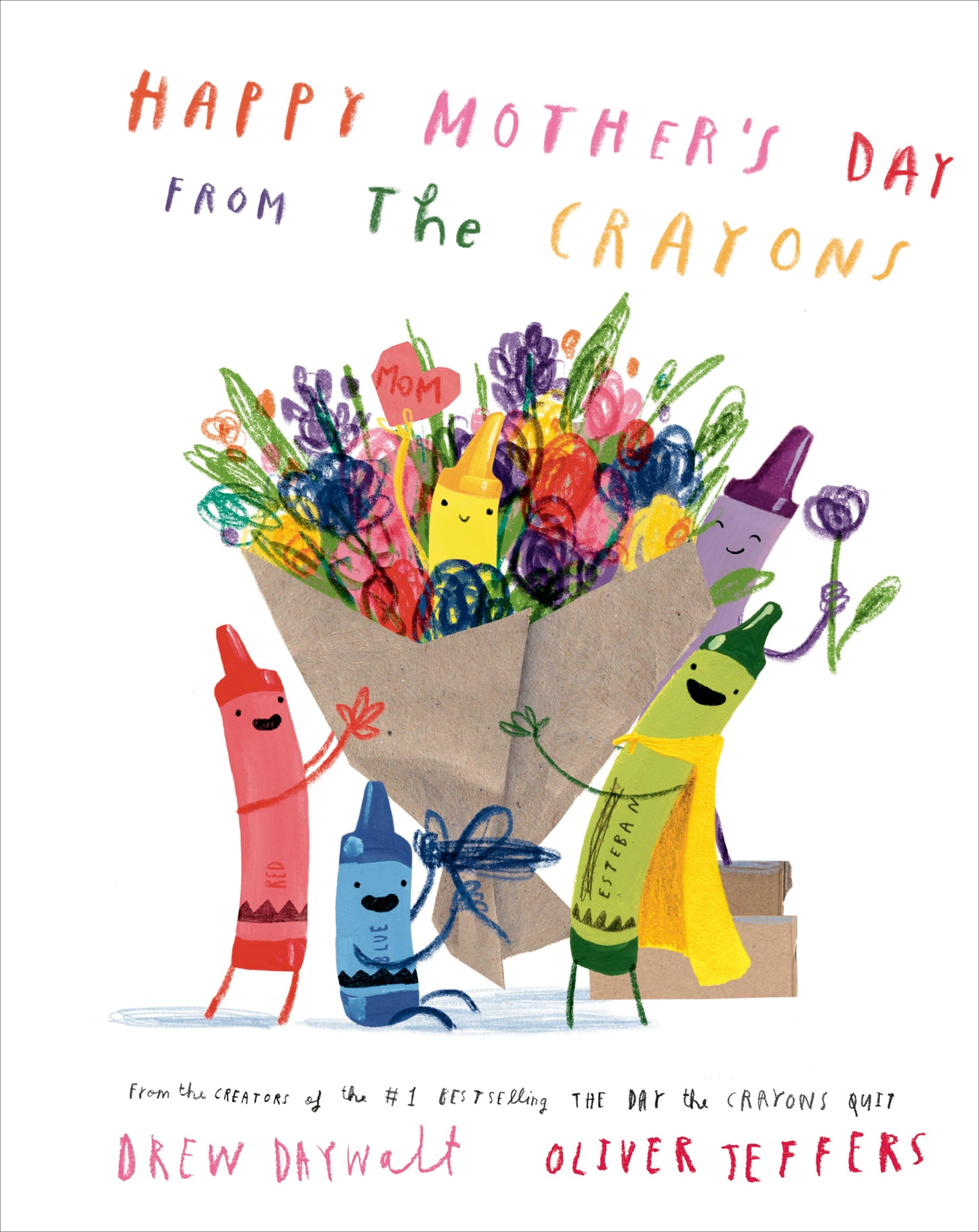 Happy Mother's Day from the Crayons by Daywalt, Drew. ISBN 9780593624586.
