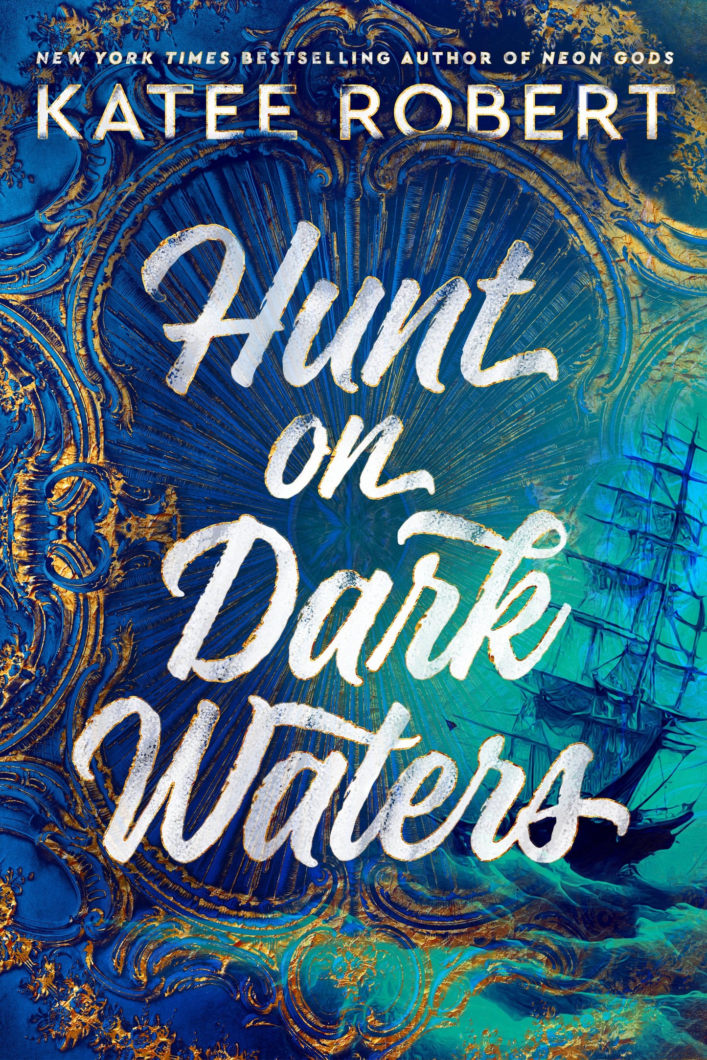 Hunt on Dark Waters by Robert, Katee. ISBN 9780593639085.