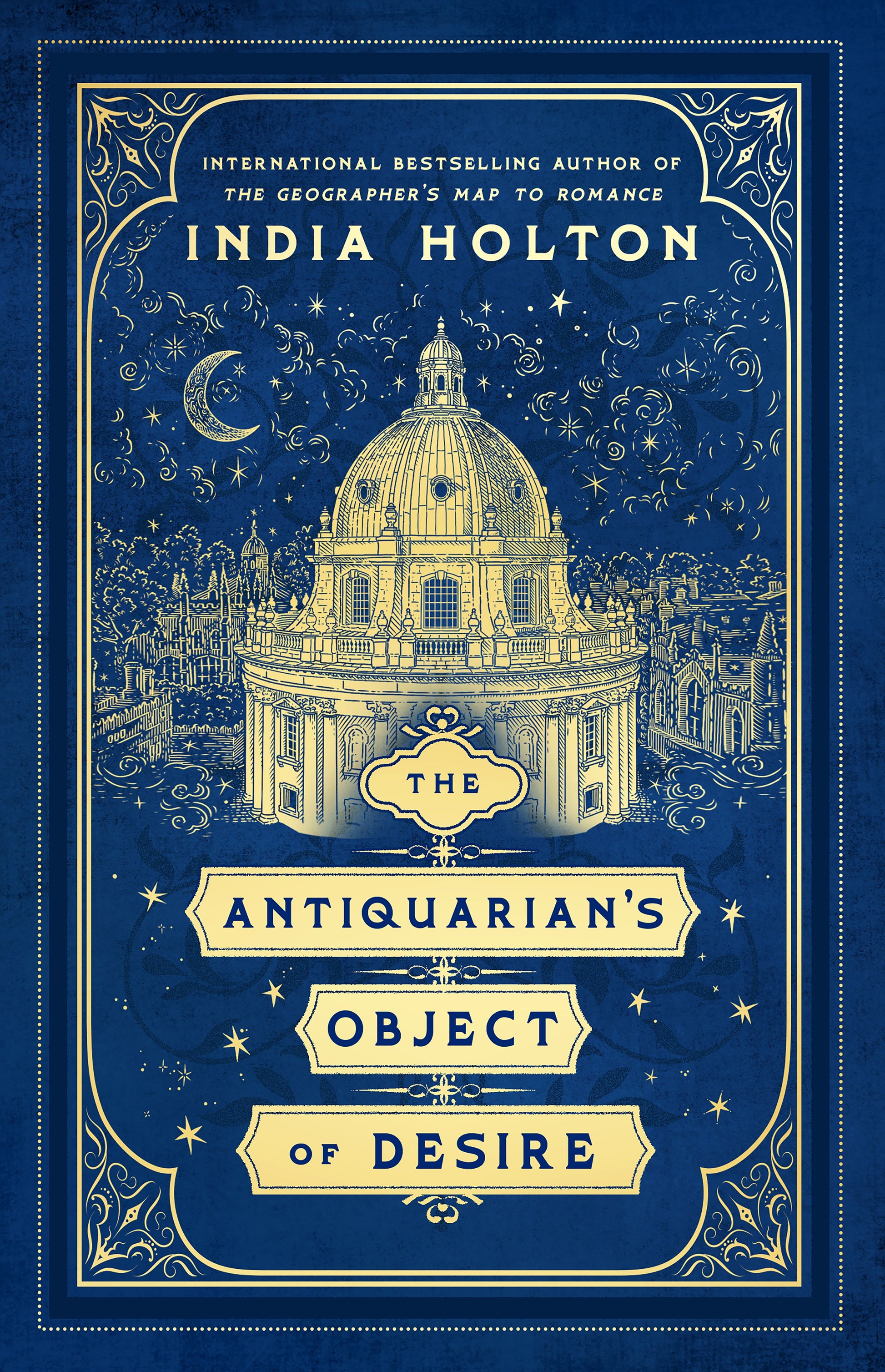 The Antiquarian's Object of Desire by Holton, India. ISBN 9780593641491.