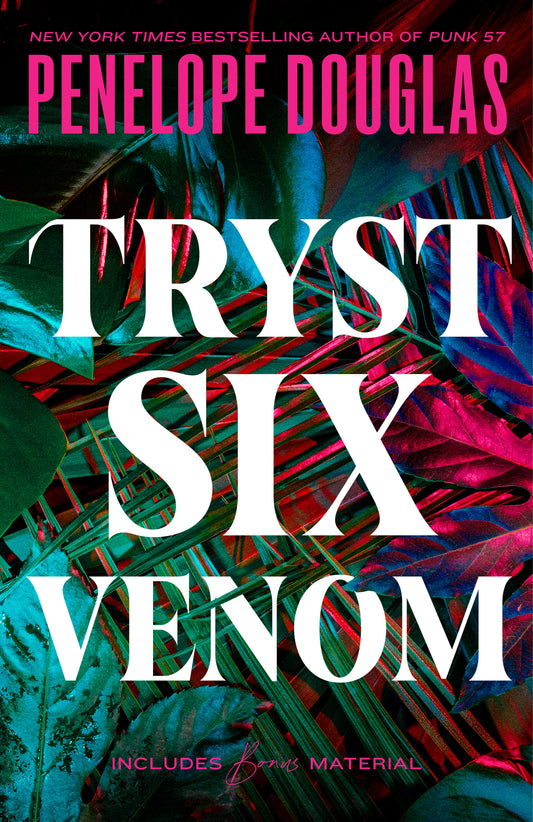 Tryst Six Venom by Douglas, Penelope. ISBN 9780593641989.