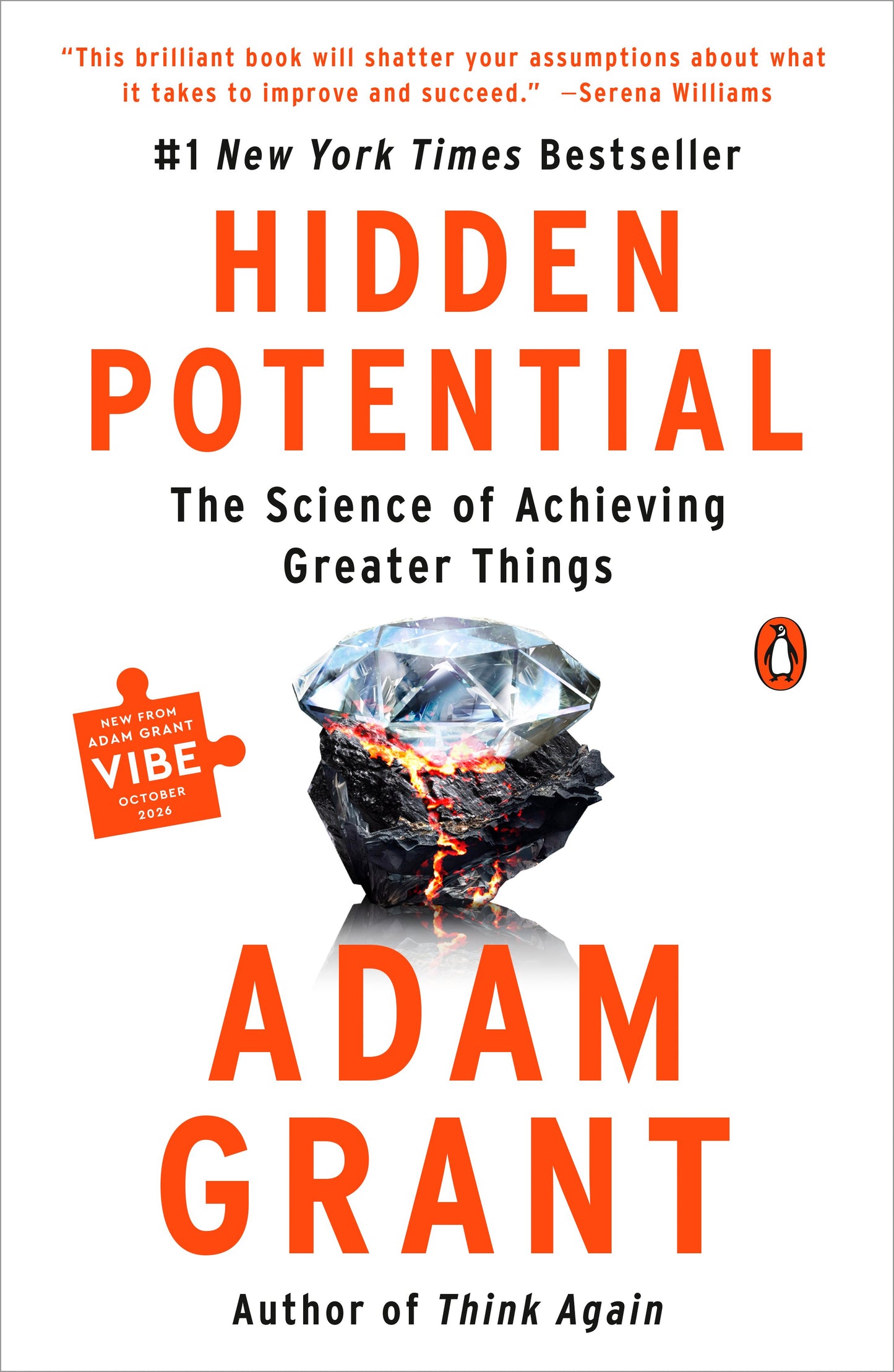 Hidden Potential: The Science of Achieving Greater Things by Grant, Adam. ISBN 9780593653661.