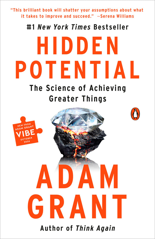 Hidden Potential: The Science of Achieving Greater Things by Grant, Adam. ISBN 9780593653661.