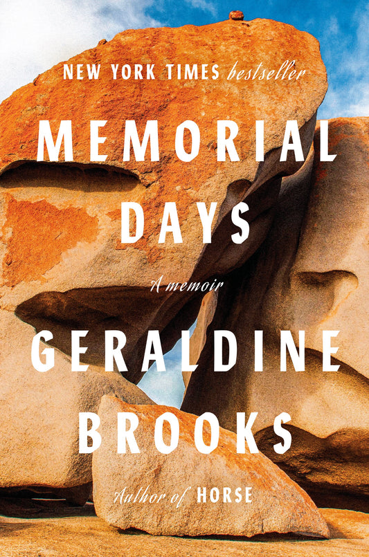 Memorial Days: A Memoir by Brooks, Geraldine. ISBN 9780593653982.