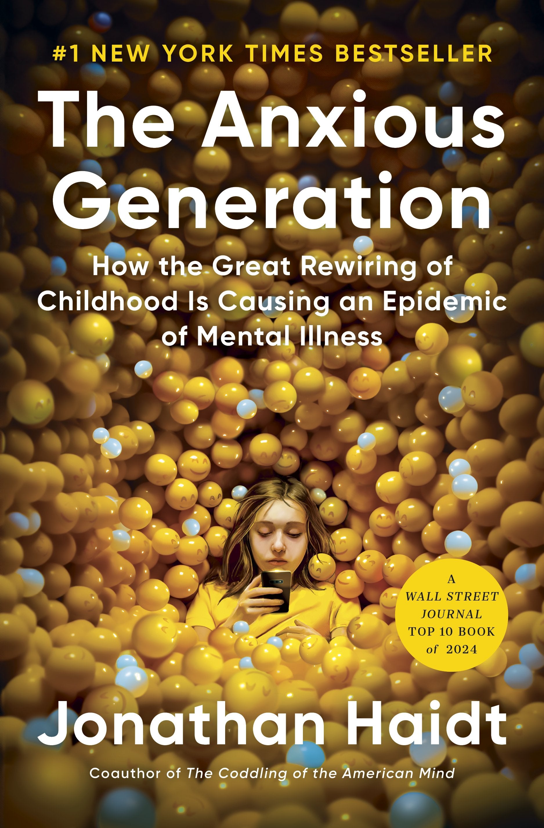 The Anxious Generation: How the Great Rewiring of Childhood Is Causing an Epidemic of Mental Illness by Haidt, Jonathan. ISBN 9780593655030.