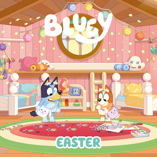 Bluey: Easter by Penguin Young Readers Licenses. ISBN 9780593658383.