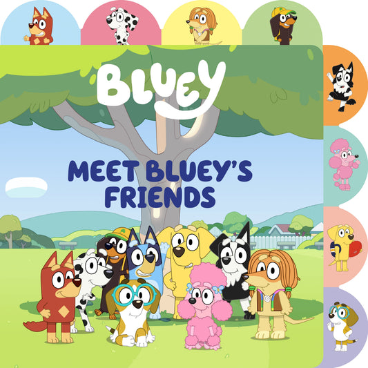 Meet Bluey's Friends: A Tabbed Board Book by Rusu, Meredith. ISBN 9780593658437.
