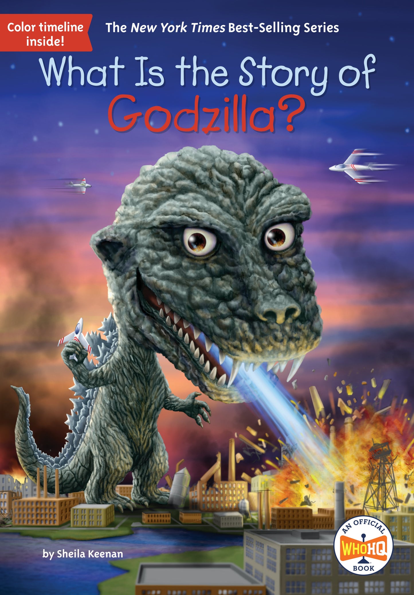 What Is the Story of Godzilla? by Keenan, Sheila. ISBN 9780593658482.