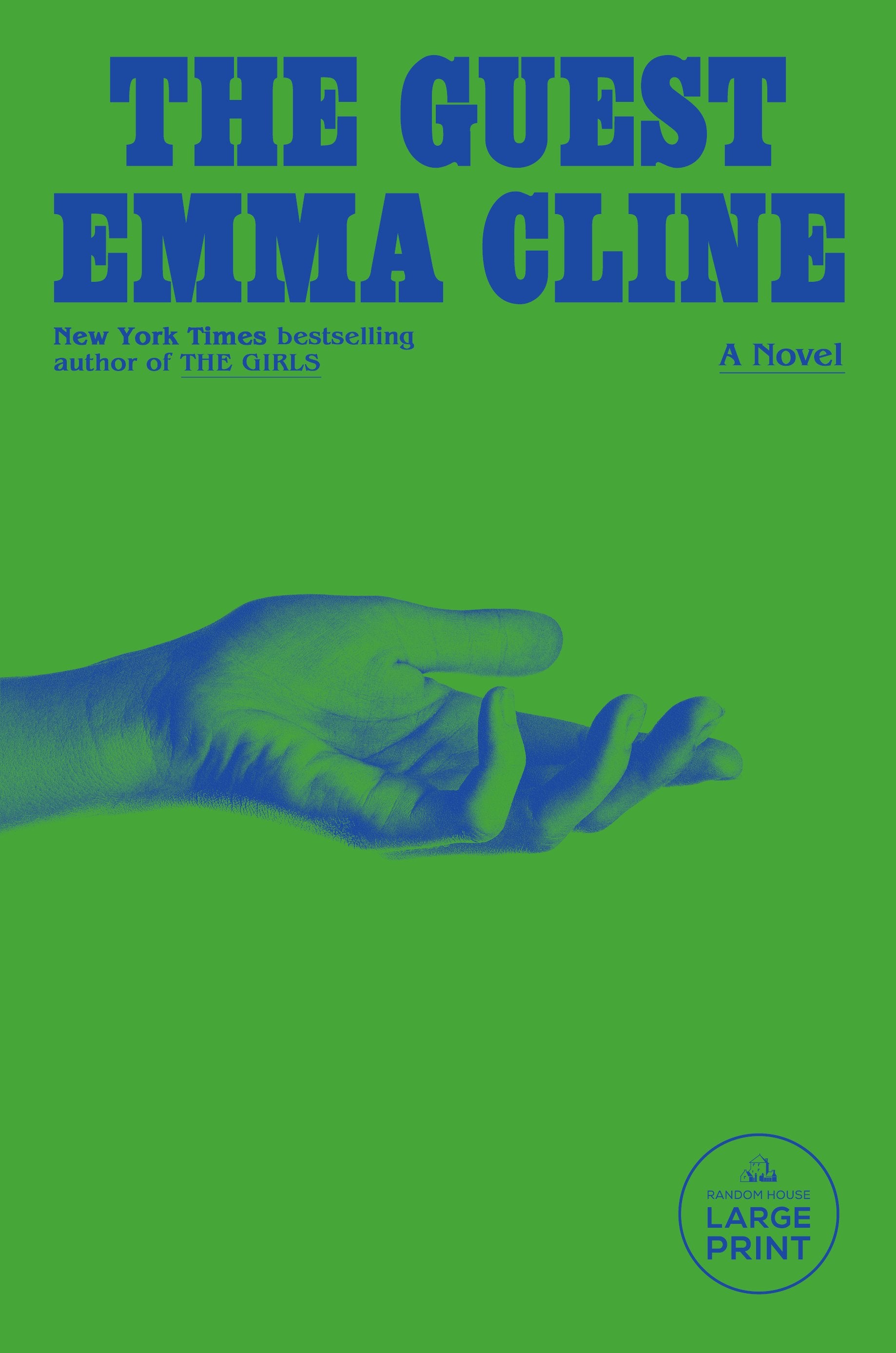 The Guest by Cline, Emma. ISBN 9780593678510.